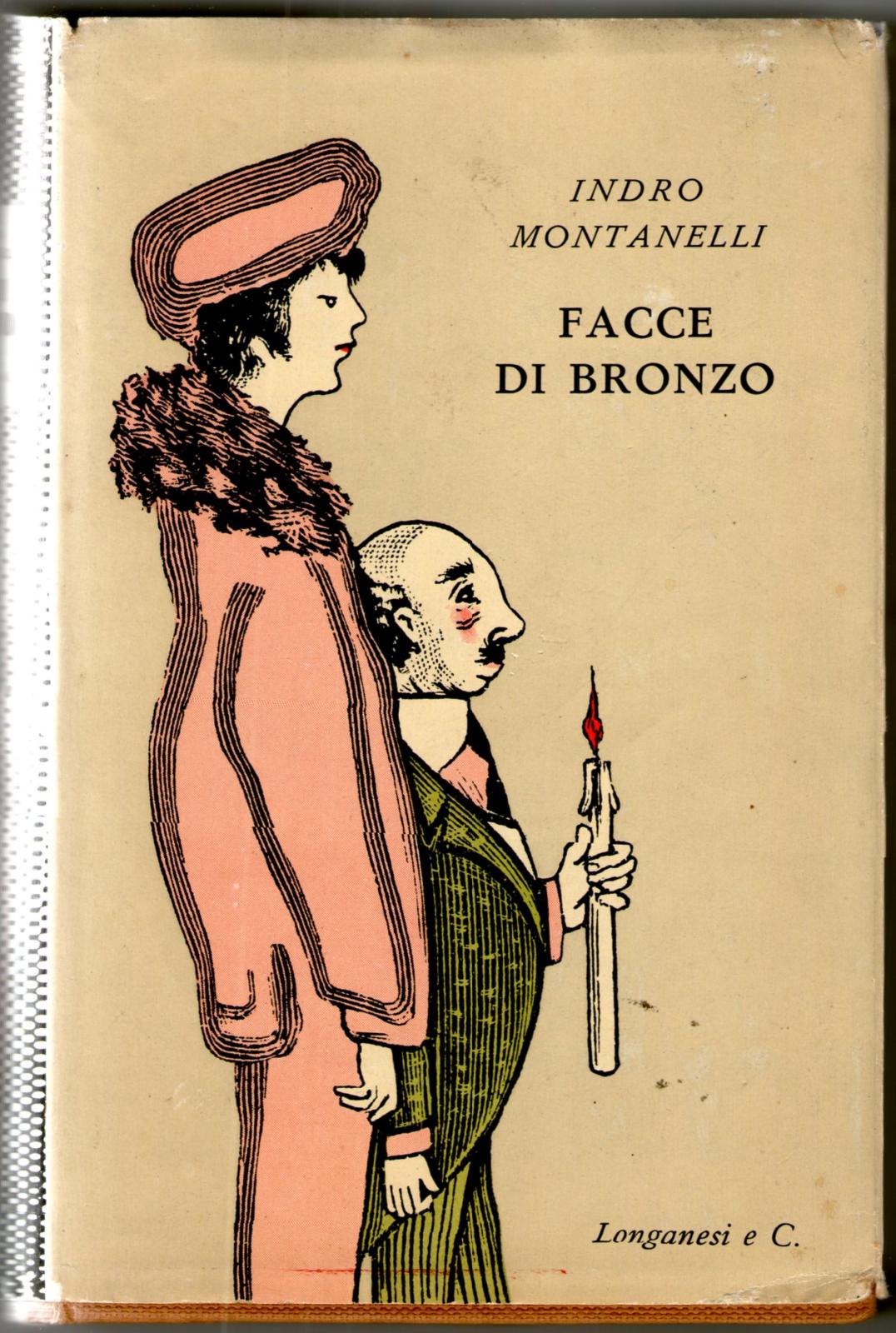 Indro Montanelli Facce Di Bronzo Longanesi 1956