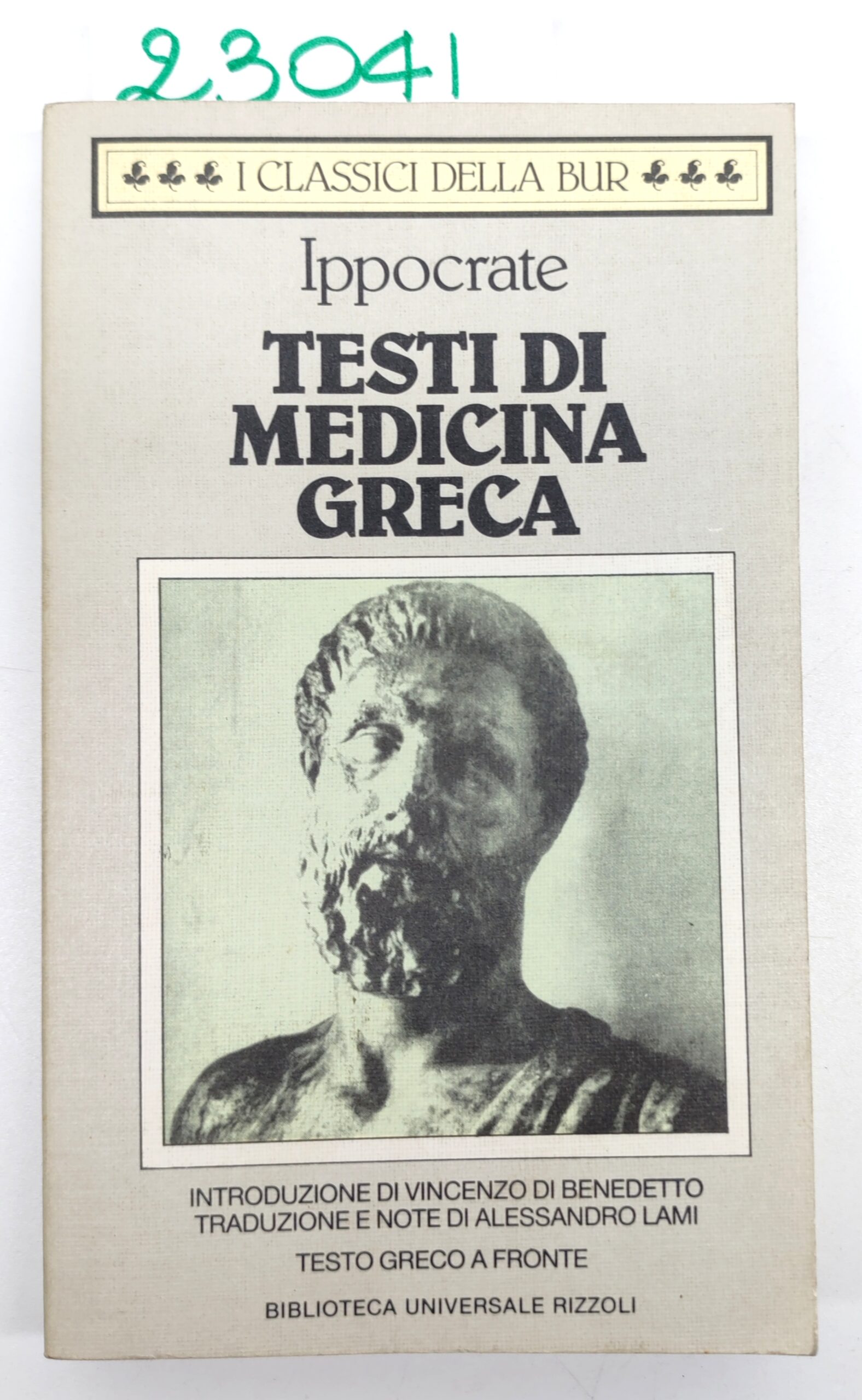 Ippocrate Testi di medicina greca BUR Rizzoli 3° edizione 1991