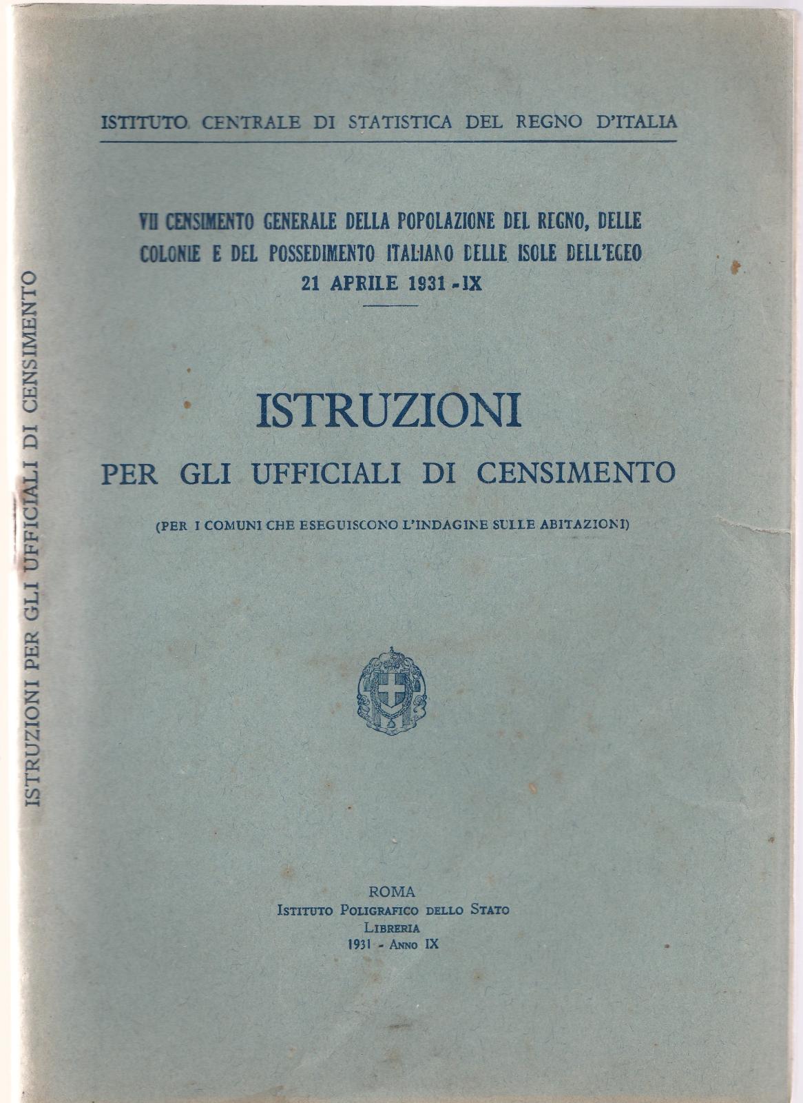 ISTRUZIONI PER GLI UFFICIALI DI CENSIMENTO Istituto Poligrafico Dello Stato …