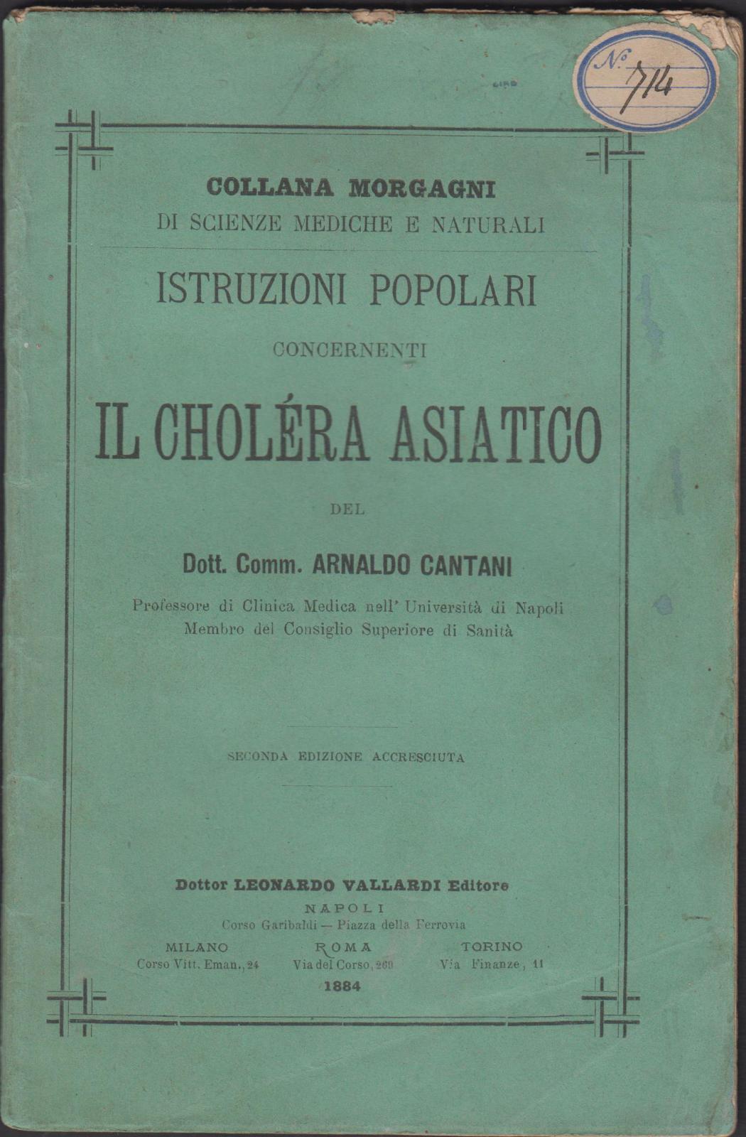 Istruzioni popolari concernenti il colera asiatico del dottor Arnaldo Cantani …