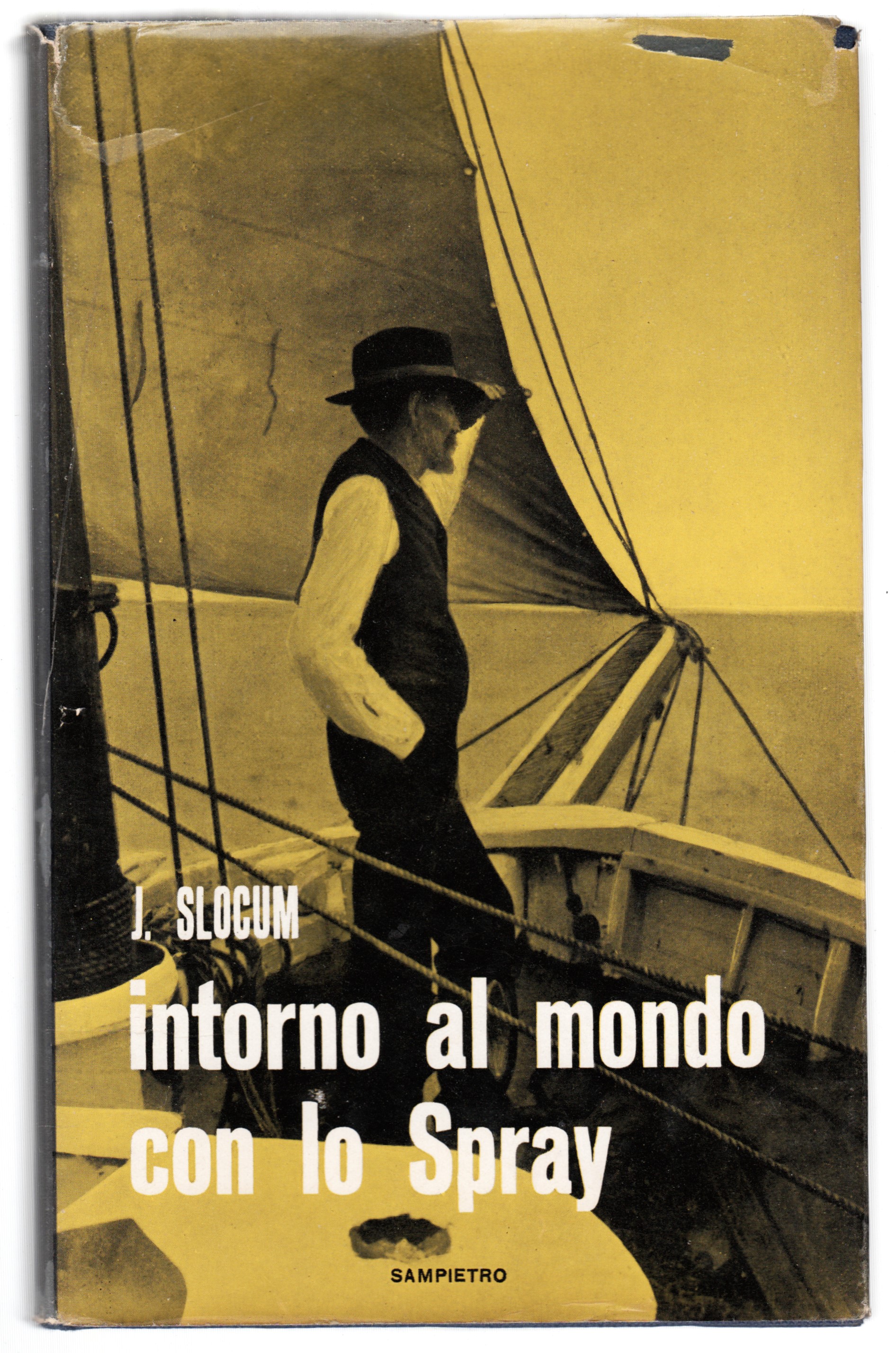 J. Slocum Intorno Al Mondo Con Lo Spay Sampietro senza …