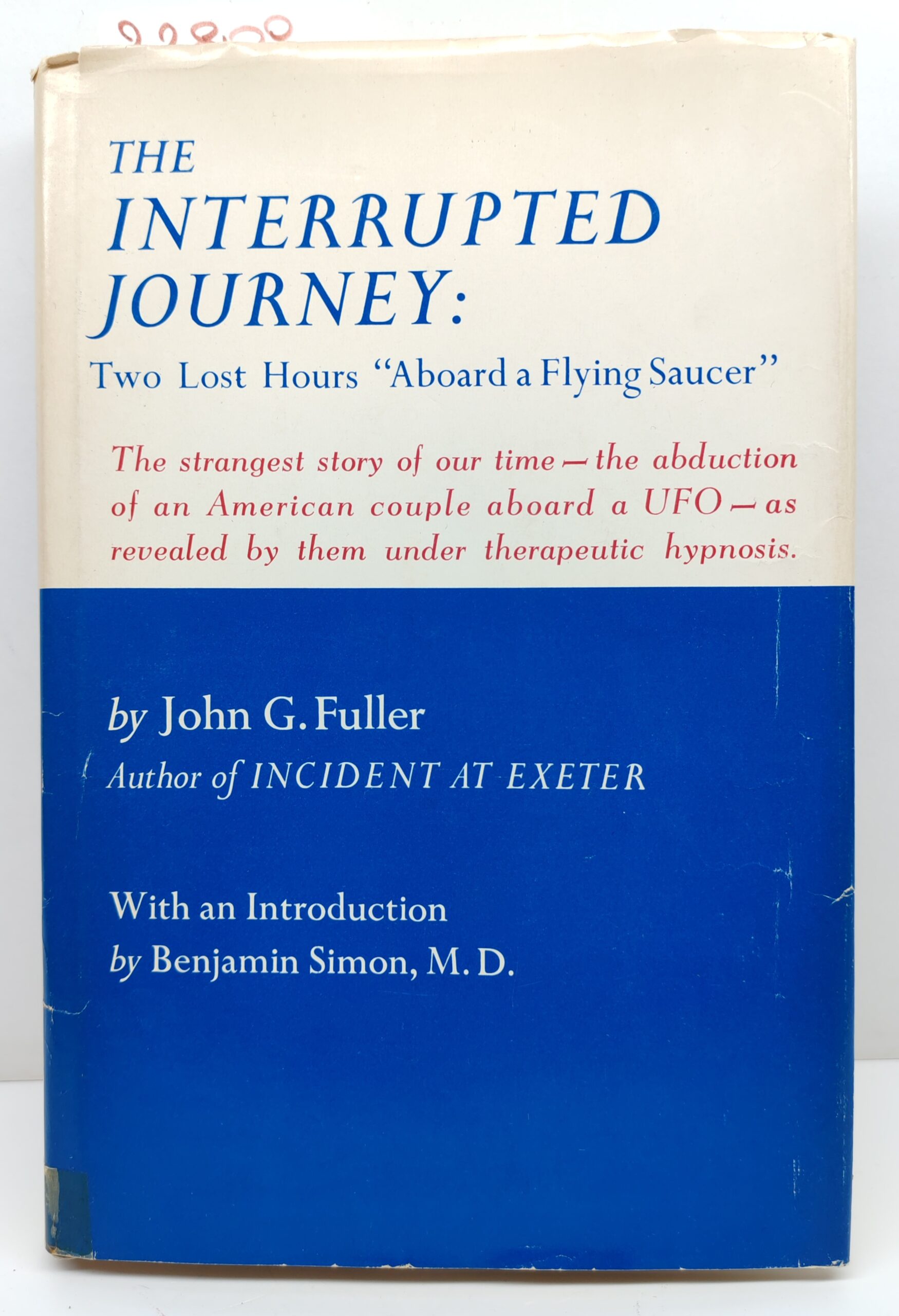 John G Fuller The interrupted journey two Lost hours aboard …