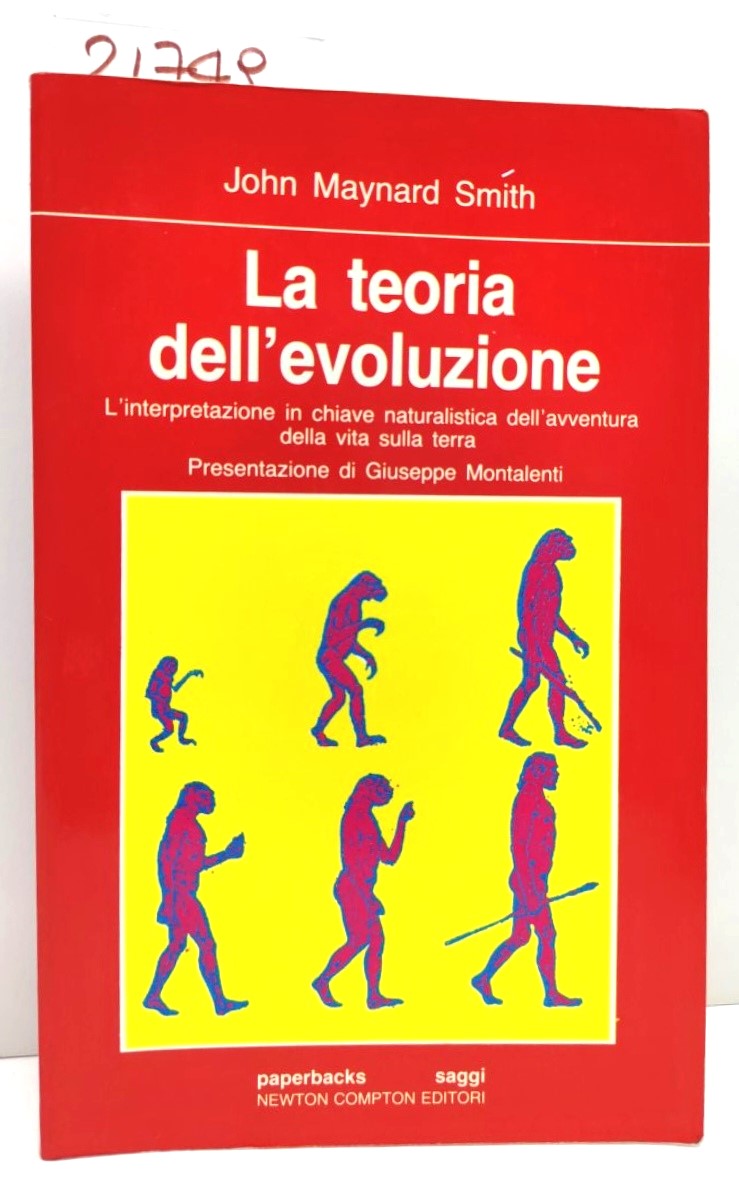 John Maynard Smith La teoria dell'evoluzione Newton Compton 3° edizione …