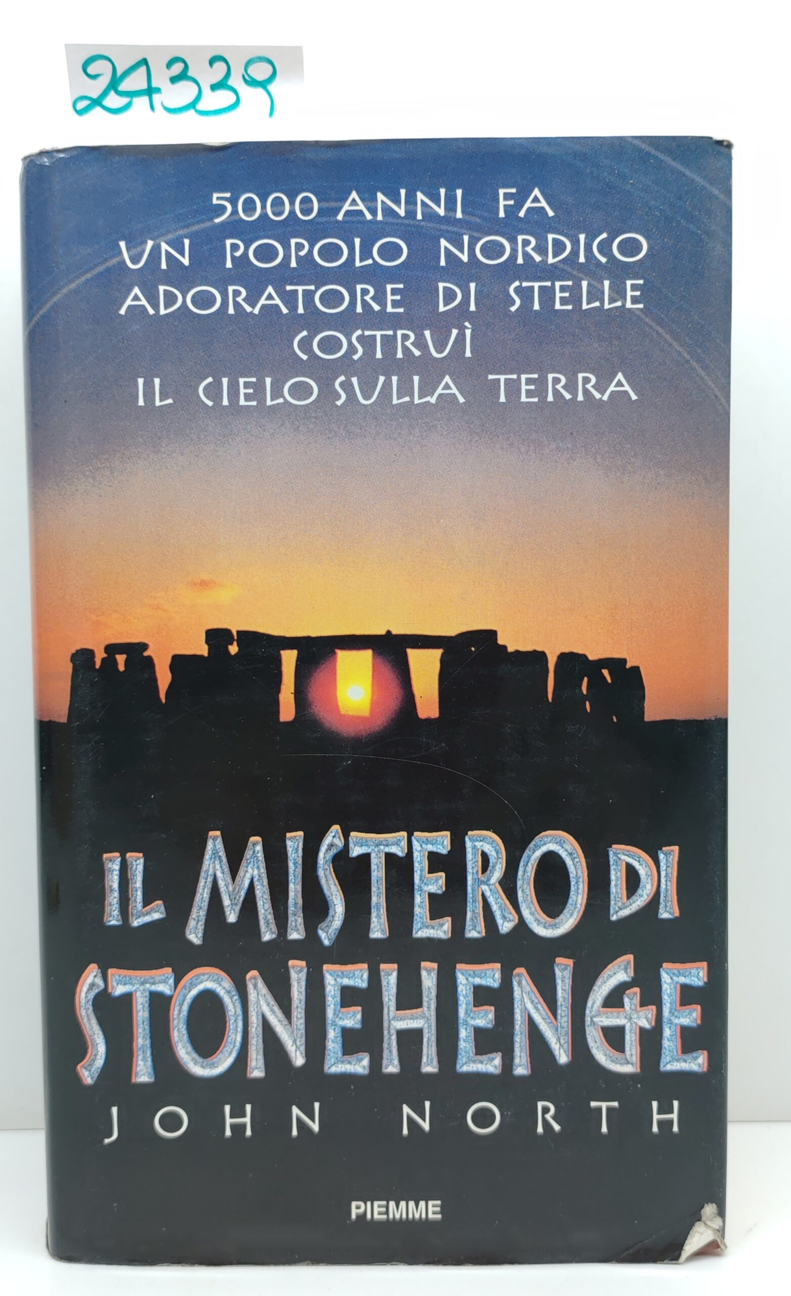 John North Il mistero di Stonehenge Piemme 2 edizione 1997