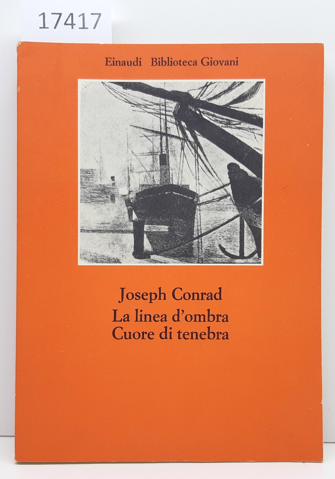 Joseph Conrad La linea d'ombra Cuore di tenebra Einaudi 1976