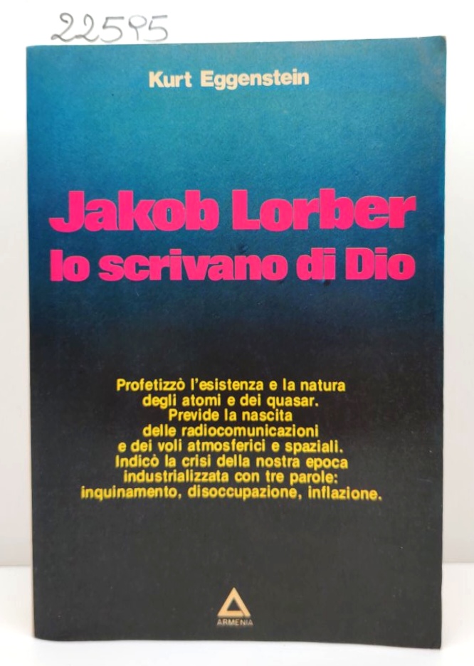 Kurt Eggenstein Jacob Lorber lo scrivano di Dio Armenia 1979
