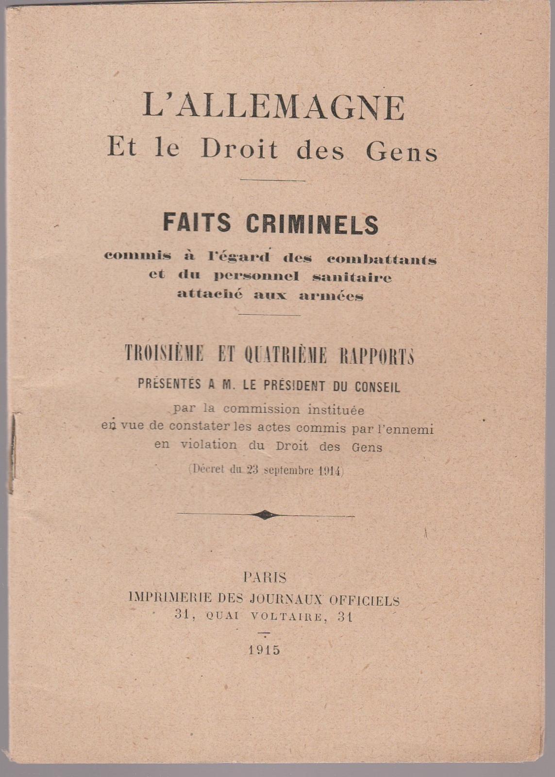 L'allemagne Et Le Droit Des Gens Faits Criminels Paris 1915-L4921