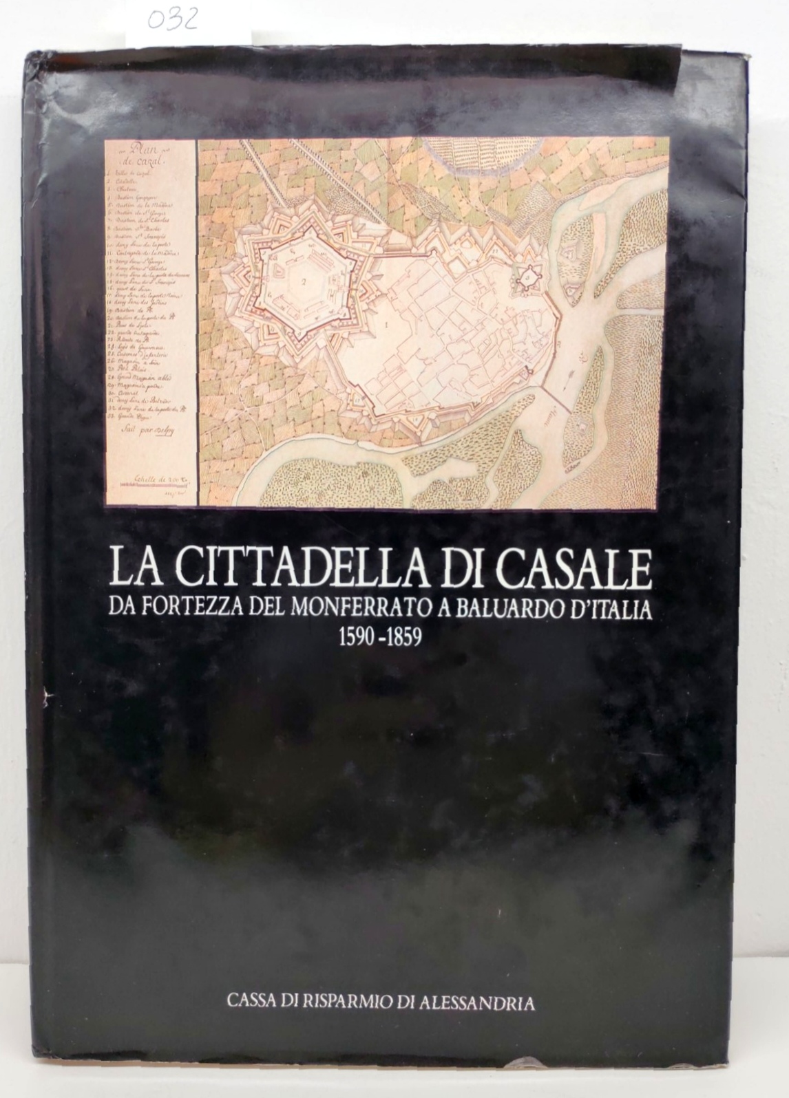 Anna Marotta La Cittadella di Casale da Fortezza del Monferrato …