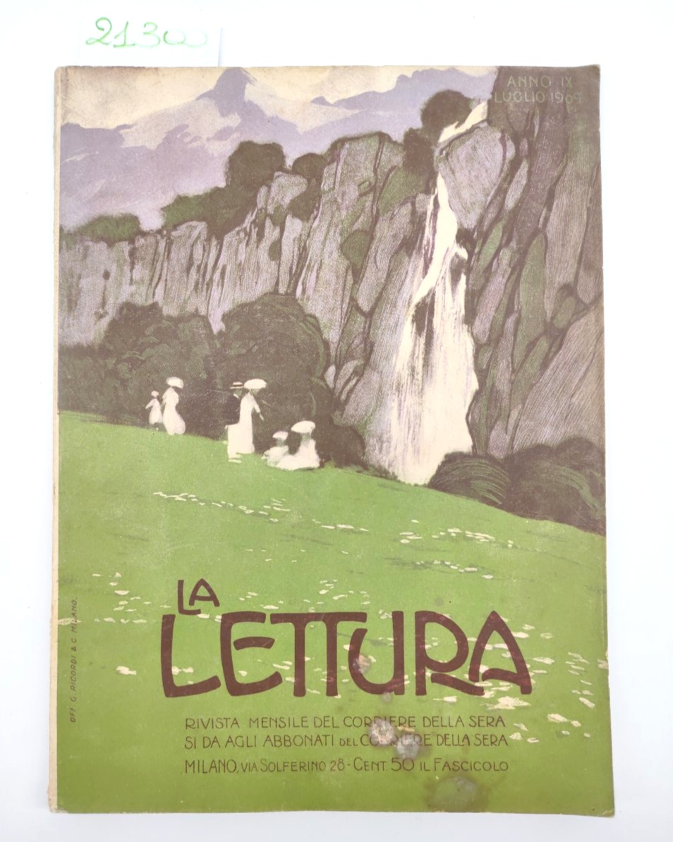 La lettura rivista mensile del corriere della sera luglio 1909