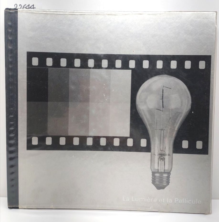 La Lumiere et la pellicule Edition Time Life 1972