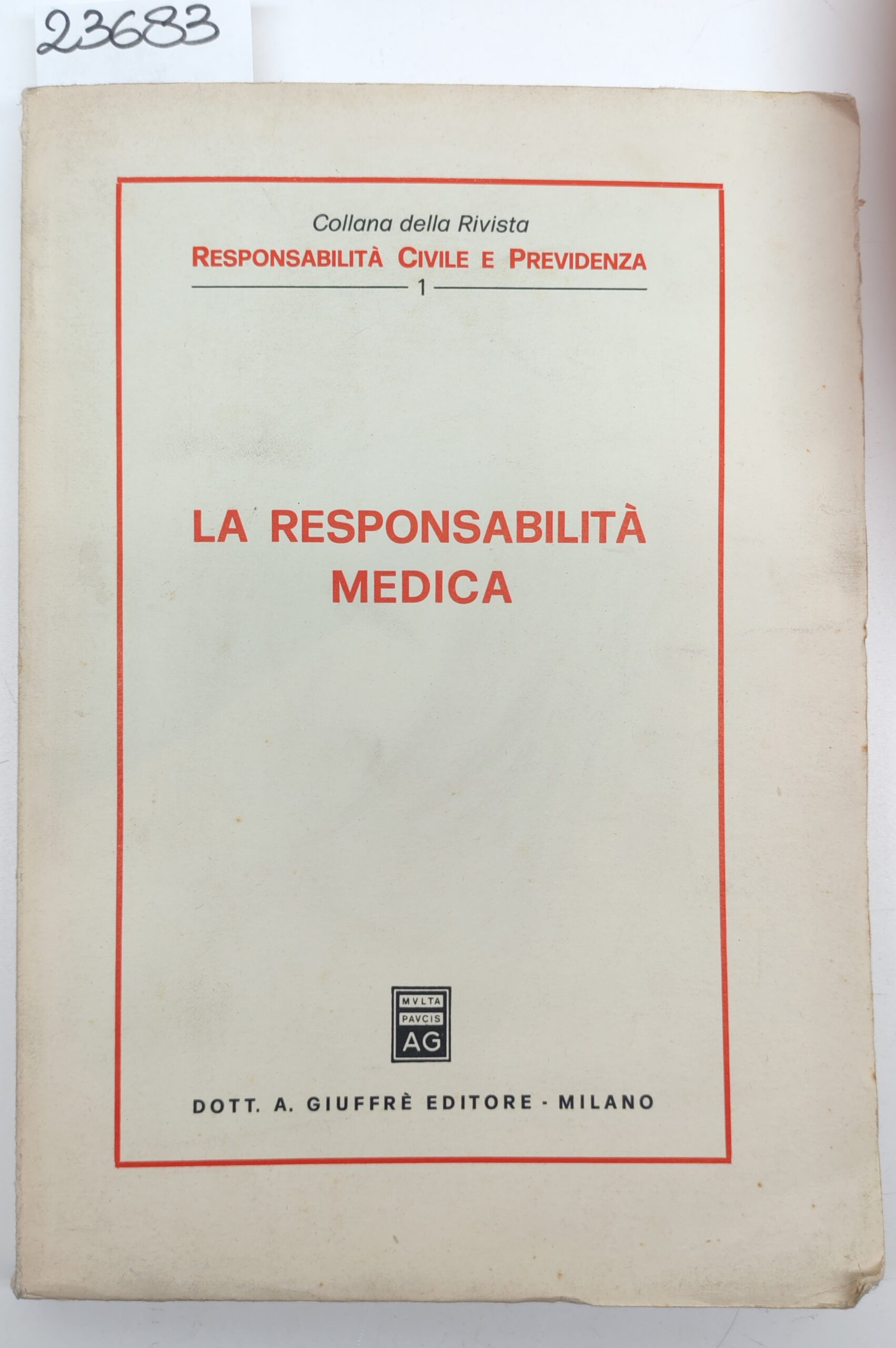 La responsabilità medica Giuffrè editore 1982