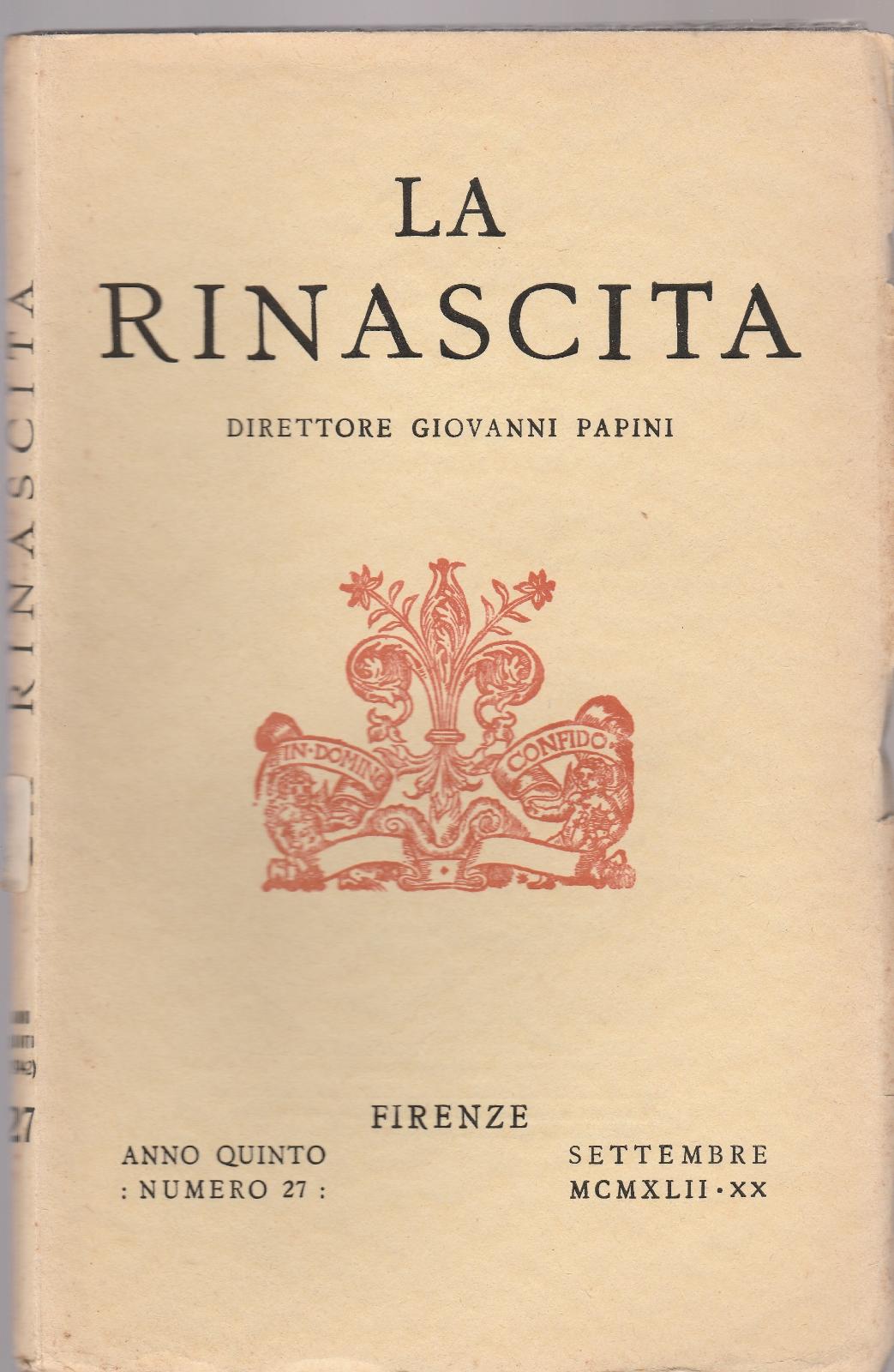 La Rinascita Dir. Giovanni Papini Firenze Anno V Settembre 1942 …
