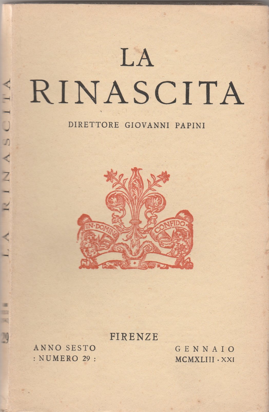 La Rinascita Dir. Giovanni Papini Firenze Anno VI Gennaio 1943 …