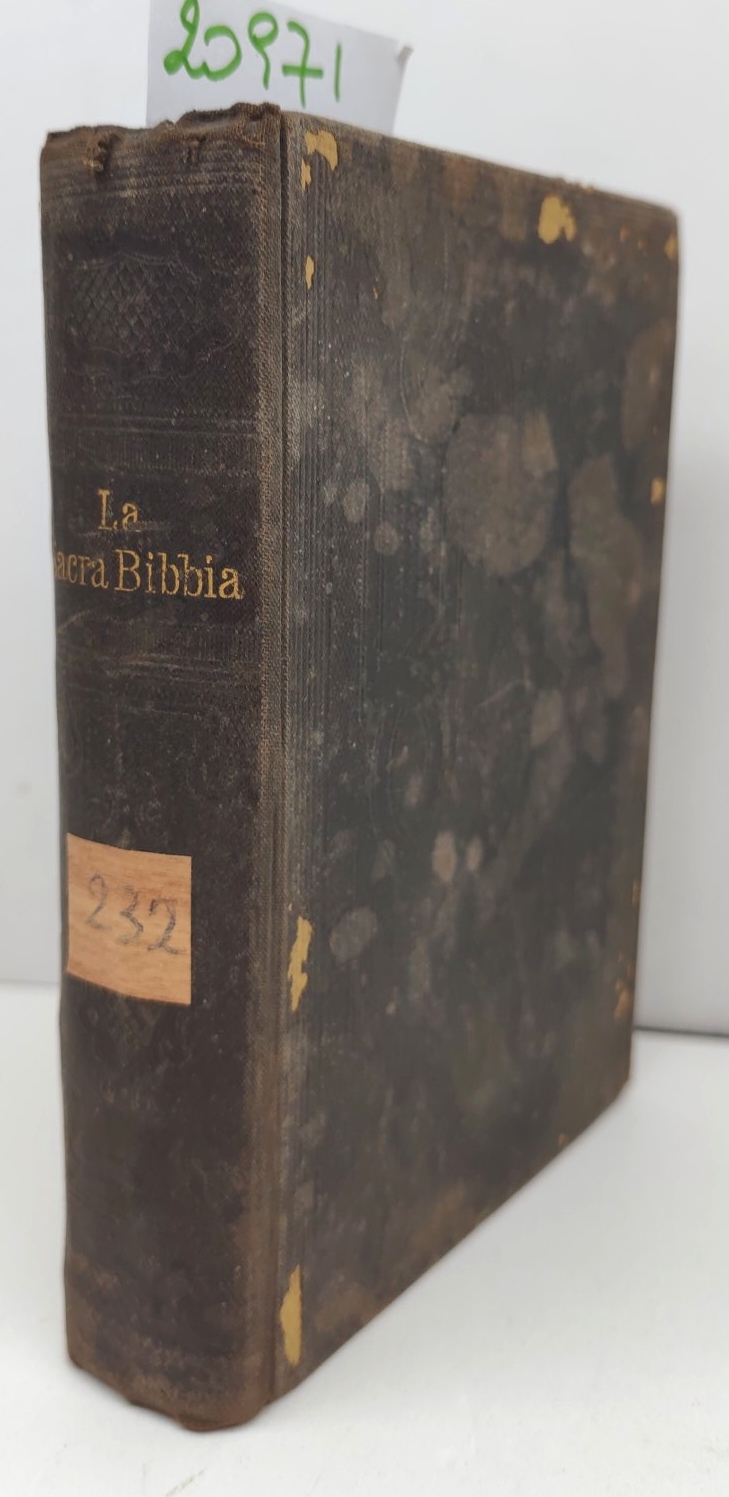 La sacra Bibbia ossia L'Antico e il Nuovo testamento Depositi …