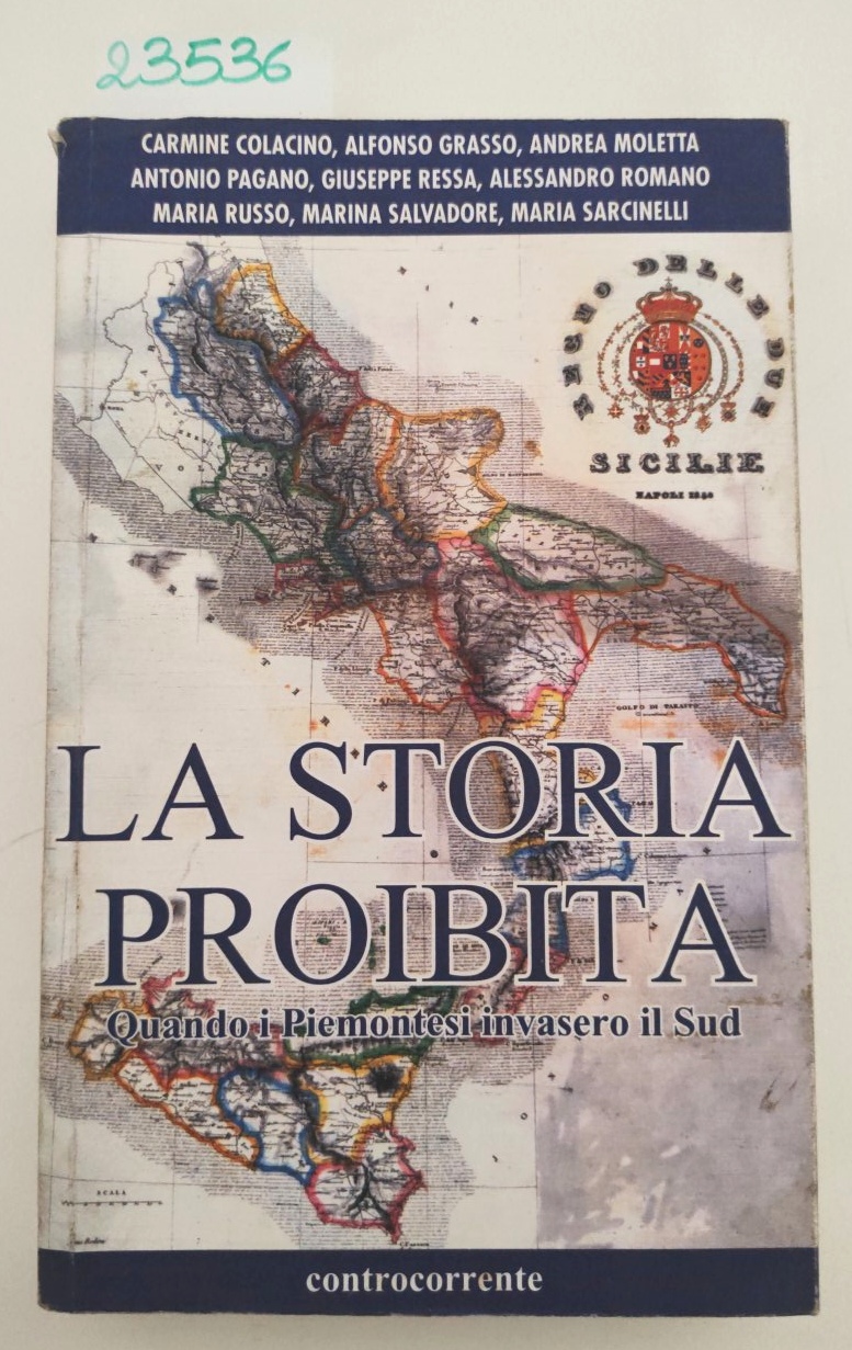 La storia proibita quando i piemontesi invasero il sud Controcorrente …