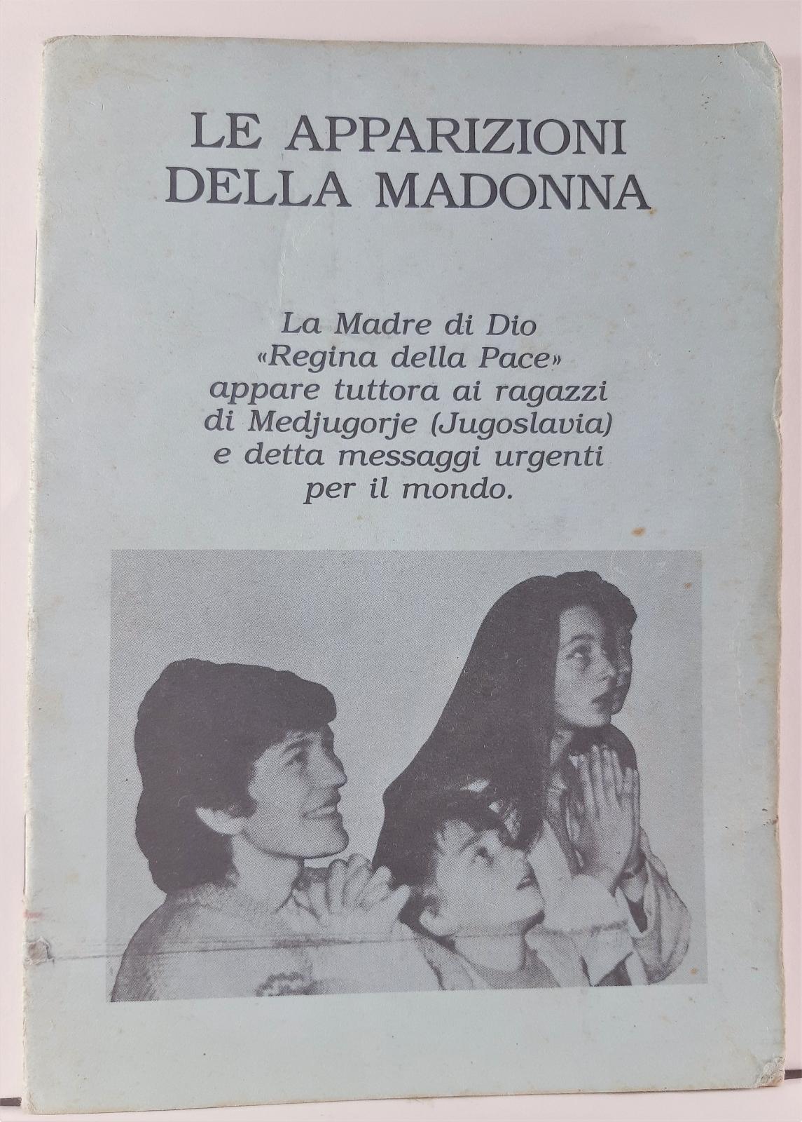 Le apparizioni della Madonna Medjugorje