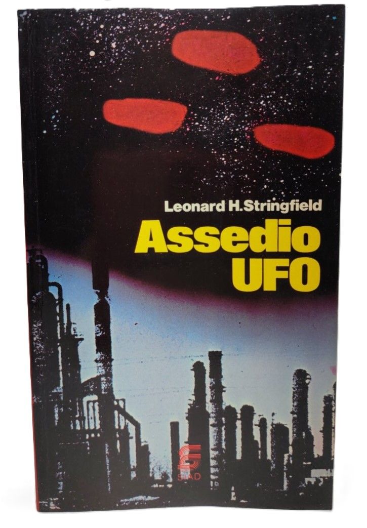 Leonard H. Stringfield Assedio Ufo Siad 1978