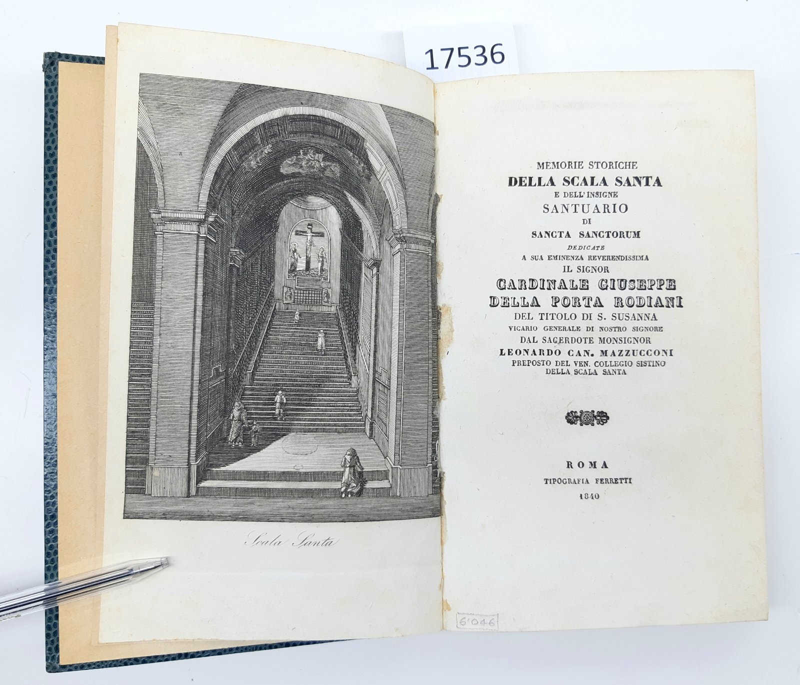 Leonardo Mazzucconi Memorie storiche della Scala Santa Cardinale Giuseppe Della …