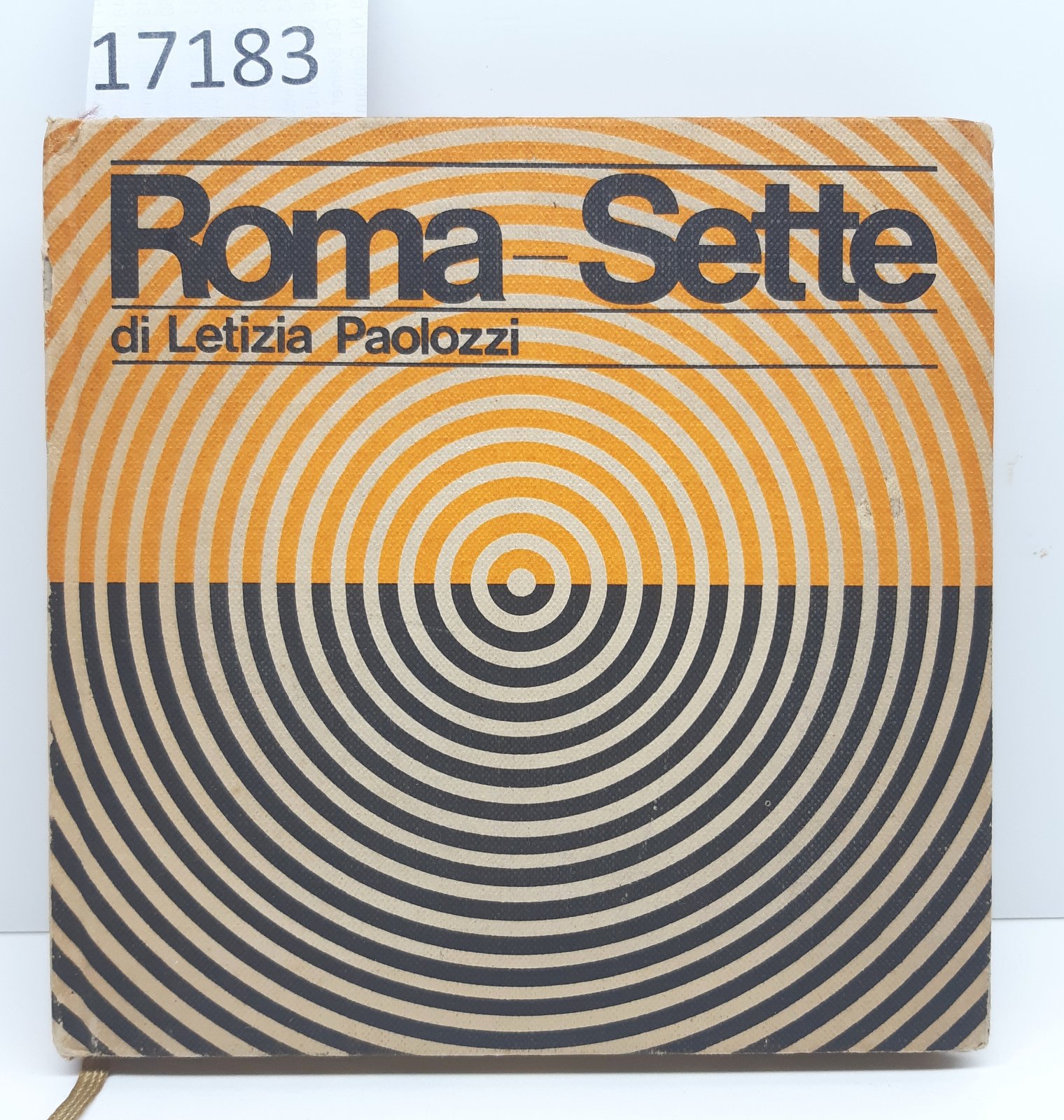 Letizia Paolozzi Roma sette Edizioni Dell'Albero 1966