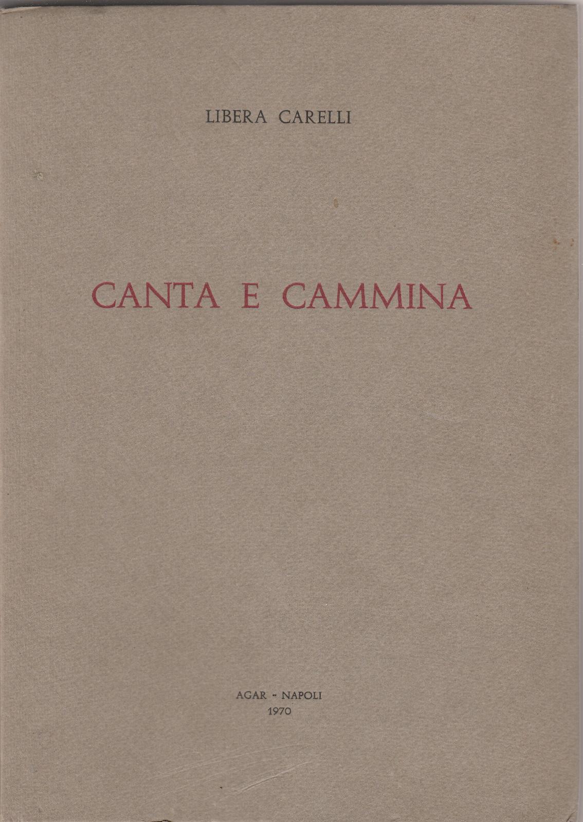 Libera Carelli Canta e cammina Agar Napoli 1970