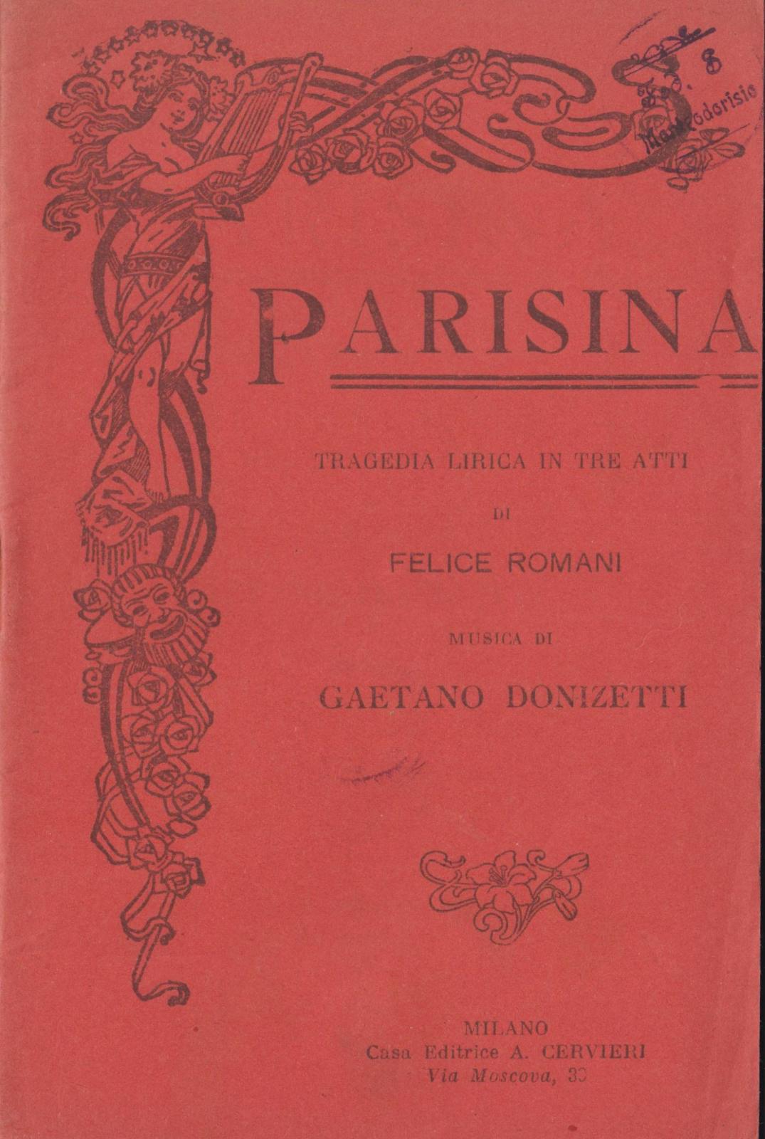 LIBRETTO D'OPERA G. DONIZETTI PARISINA TRAGEDIA LIRICA IN 3 ATTI …