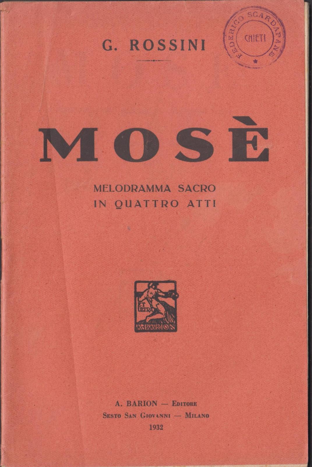 LIBRETTO D'OPERA G. ROSSINI MOSE' BARION 1932