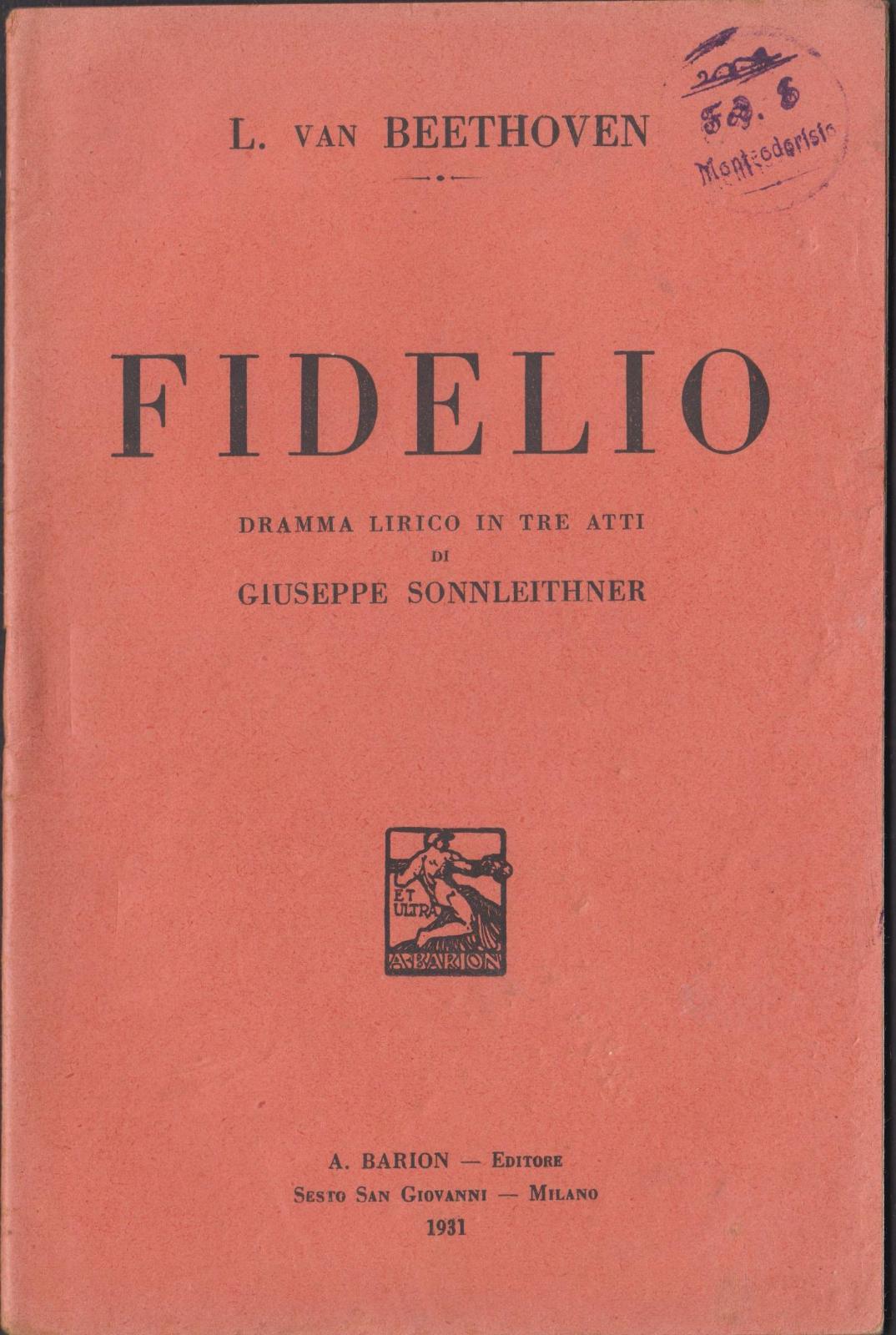 LIBRETTO D'OPERA L. VAN BEETHOVEN FIDELIO BARION 1931