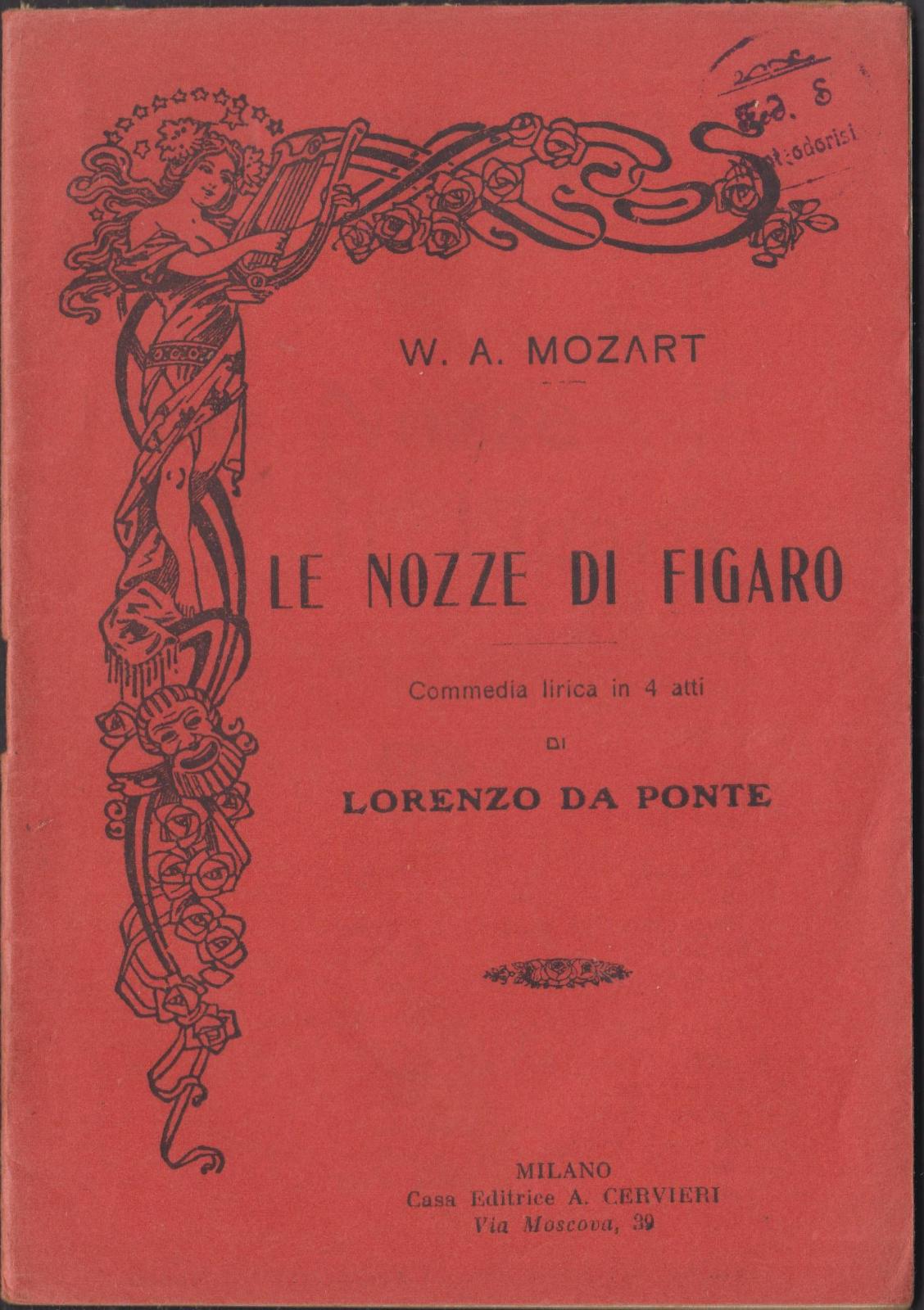 LIBRETTO D'OPERA W. A. MOZART LE NOZZE DI FIGARO CARVIERI …