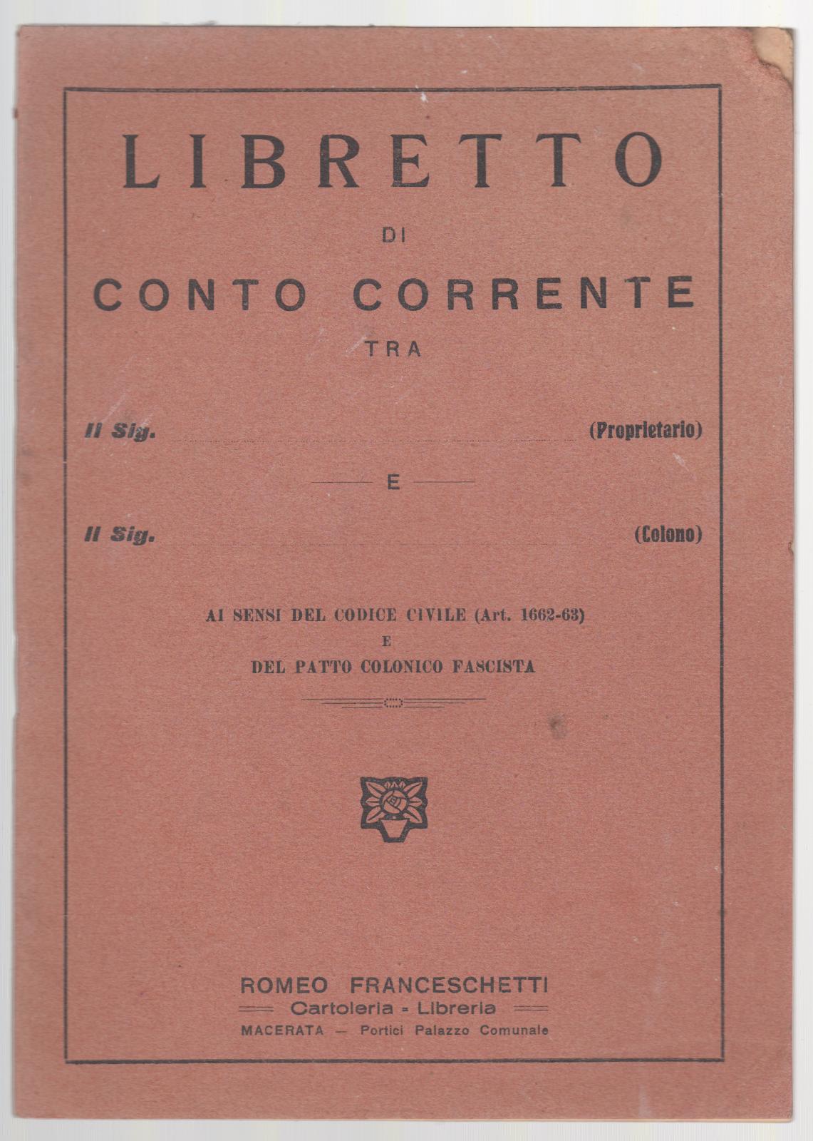 Libretto Di Conto Correte -Patto Colonico Fascista - Macerata 193x-L3154