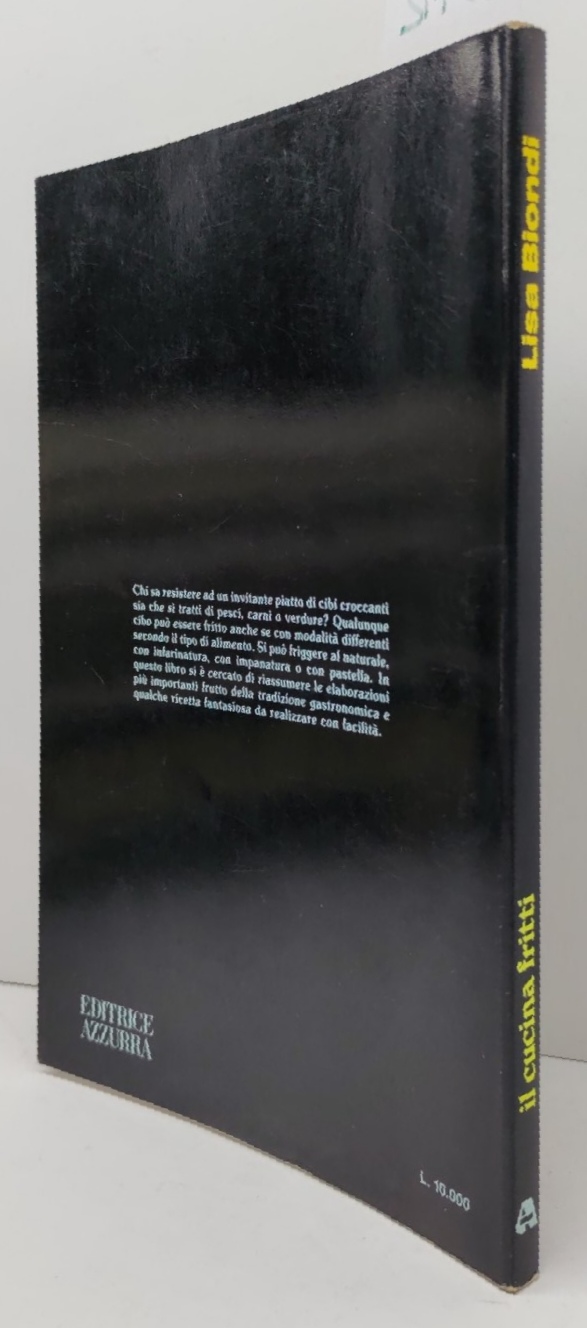 Lisa Biondi Il cucina fritti editrice Azzurra 1982