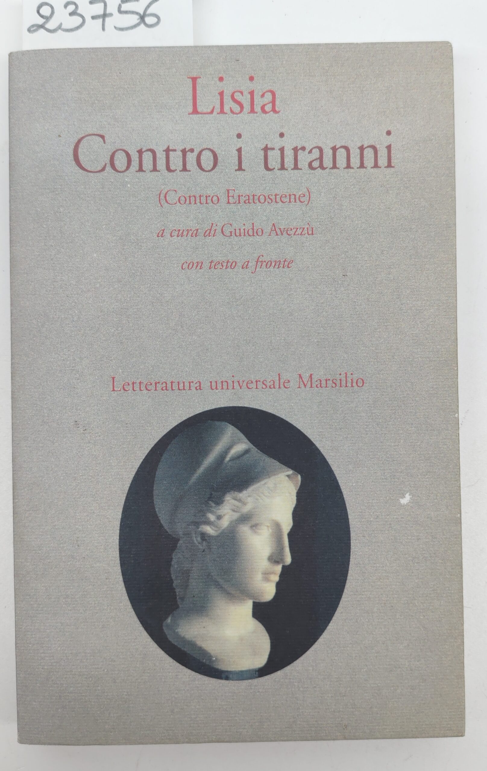 Lisia Contro i tiranni Marsilio 2002
