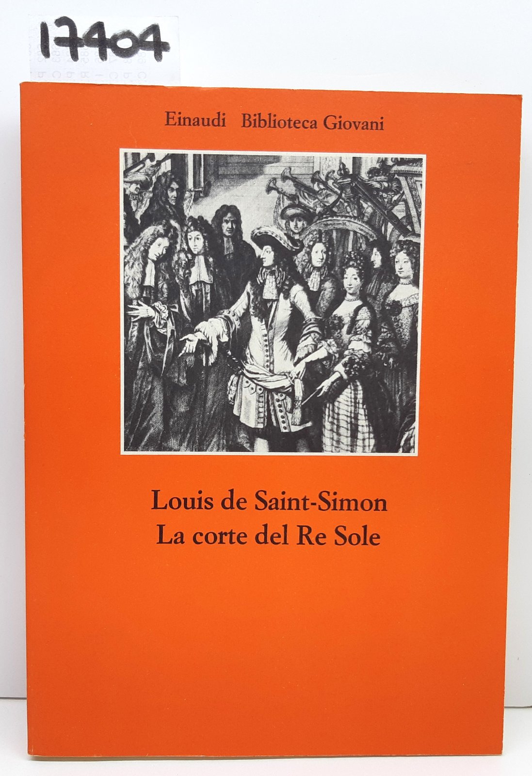 Louis de San Simon La corte del Re Sole Einaudi …