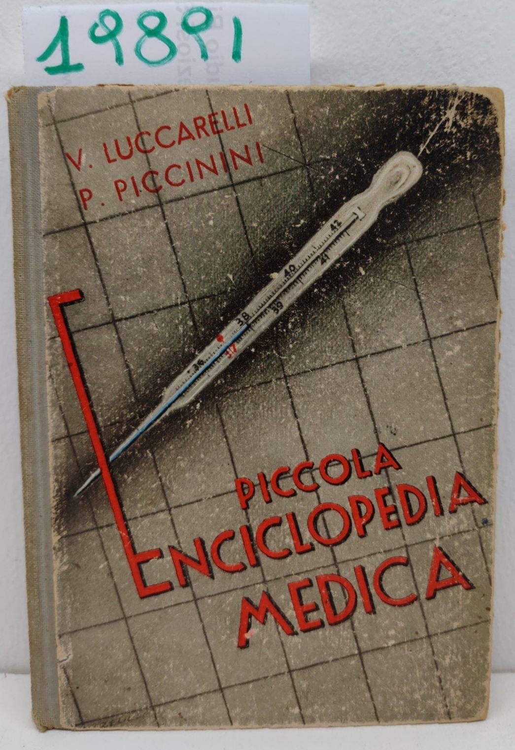 Lucarelli Piccinini Piccola enciclopedia medica 3° edizione 1945 Cordani