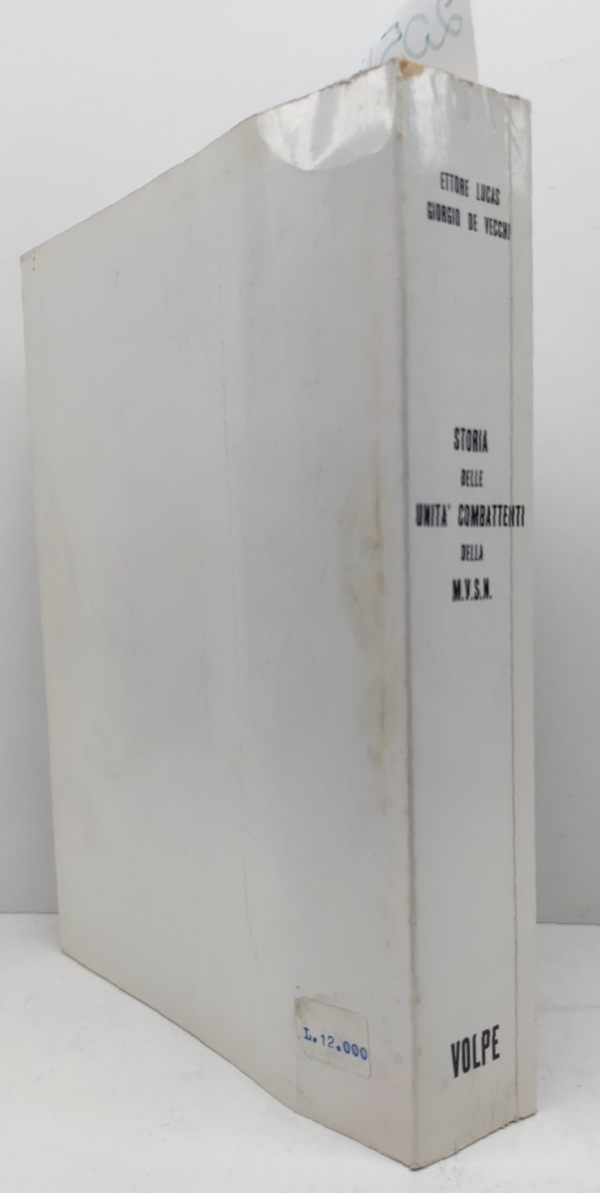 Lucas - De Vecchi Storia delle unità combattenti della M.V.S.N. …