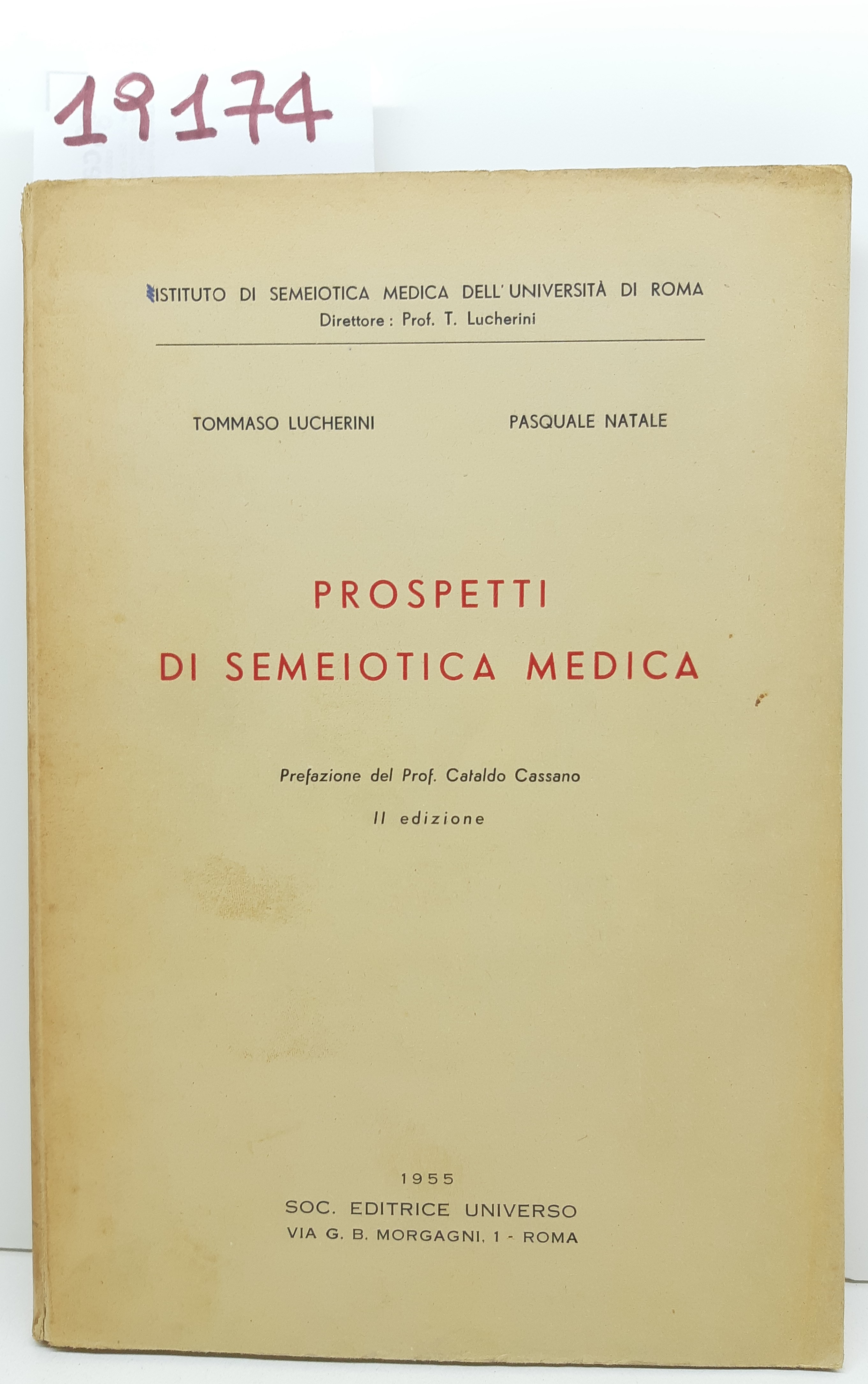 Lucherini Natale Prospetti di semeiotica medica 2° edizione SEU 1955