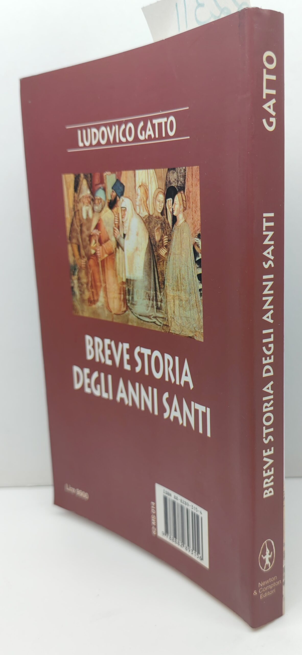 Ludovico Gatto Breve storia degli anni santi Newton & Compton …