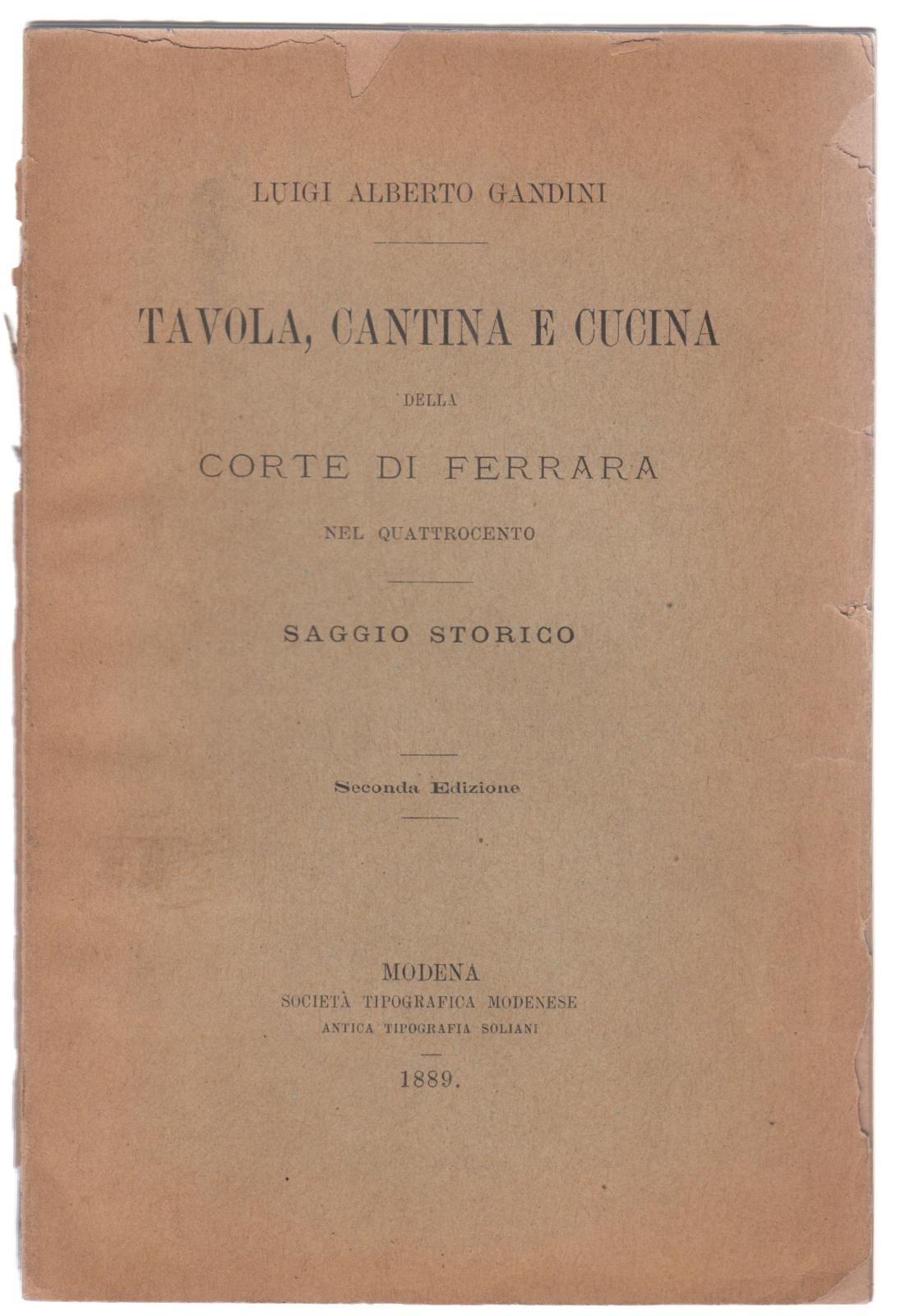 Luigi Alberto Gandini Tavola cantina e cucina della corte di …
