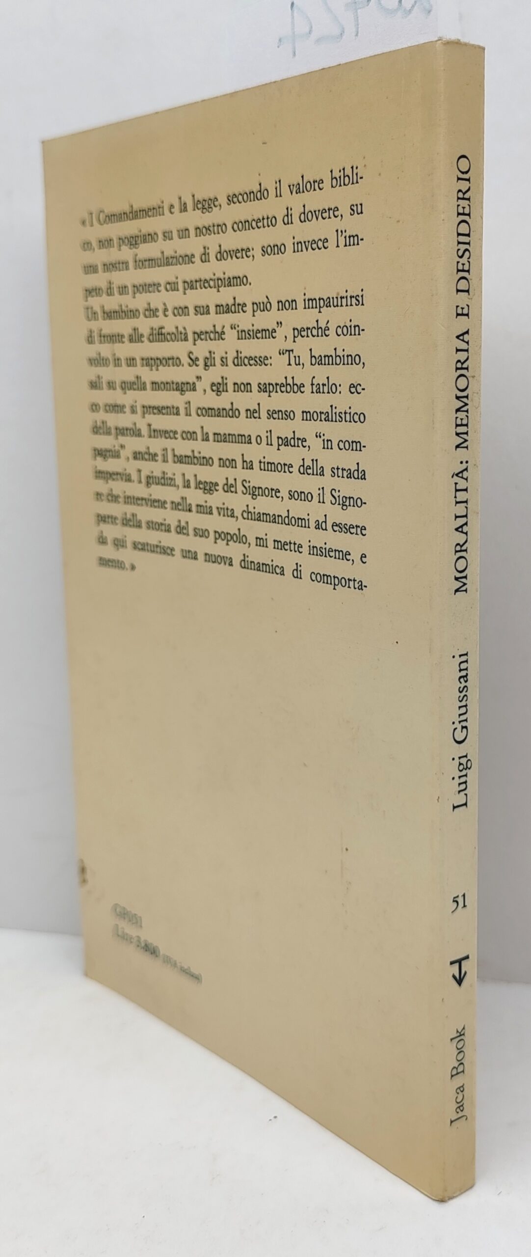 Luigi Giussani Moralità memoria e desiderio Jaca Book 2° edizione …