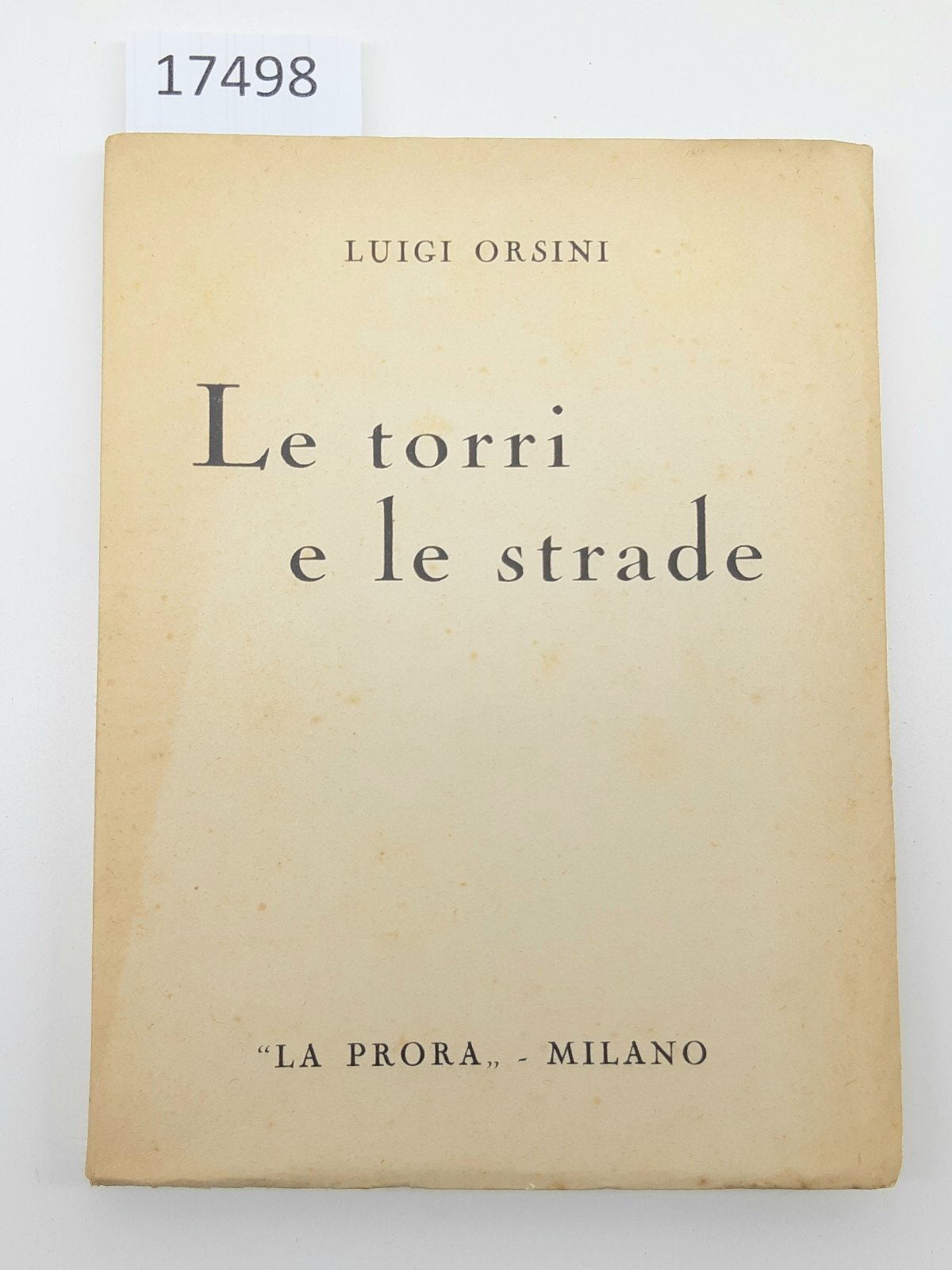 Luigi Orsini Le torri e le strade La Prora 1938
