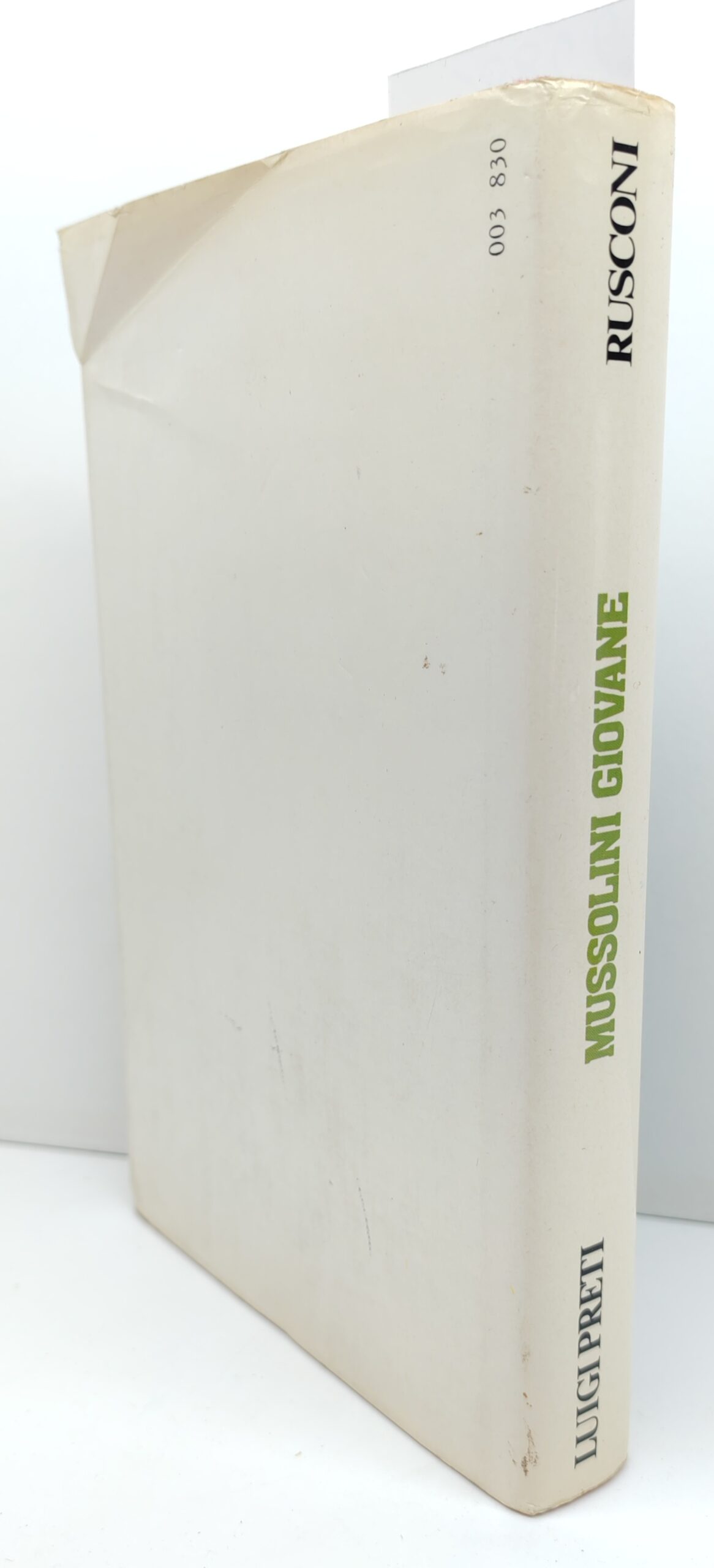 Luigi Preti Mussolini giovane Rusconi 1° ed. 1982