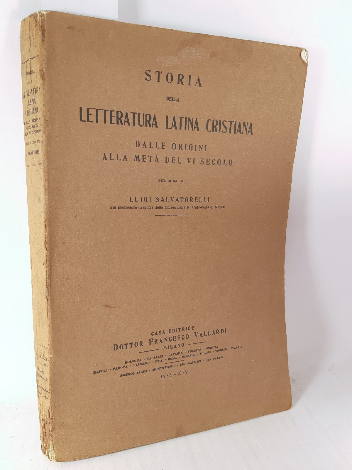 Luigi Salvatorelli Storia della letteratura latina Cristiana Vallardi 1936