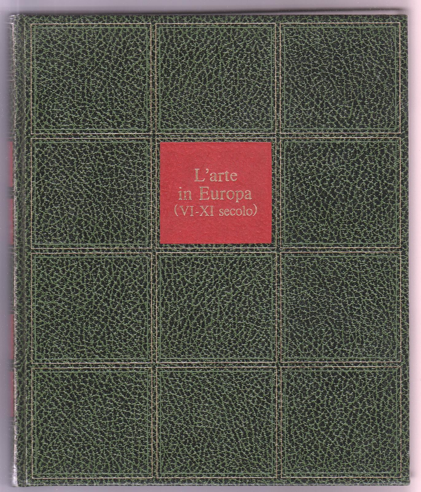 M. Backes R. Dolling L'arte In Europa (Vi_Xi Sec) Rizzoli …