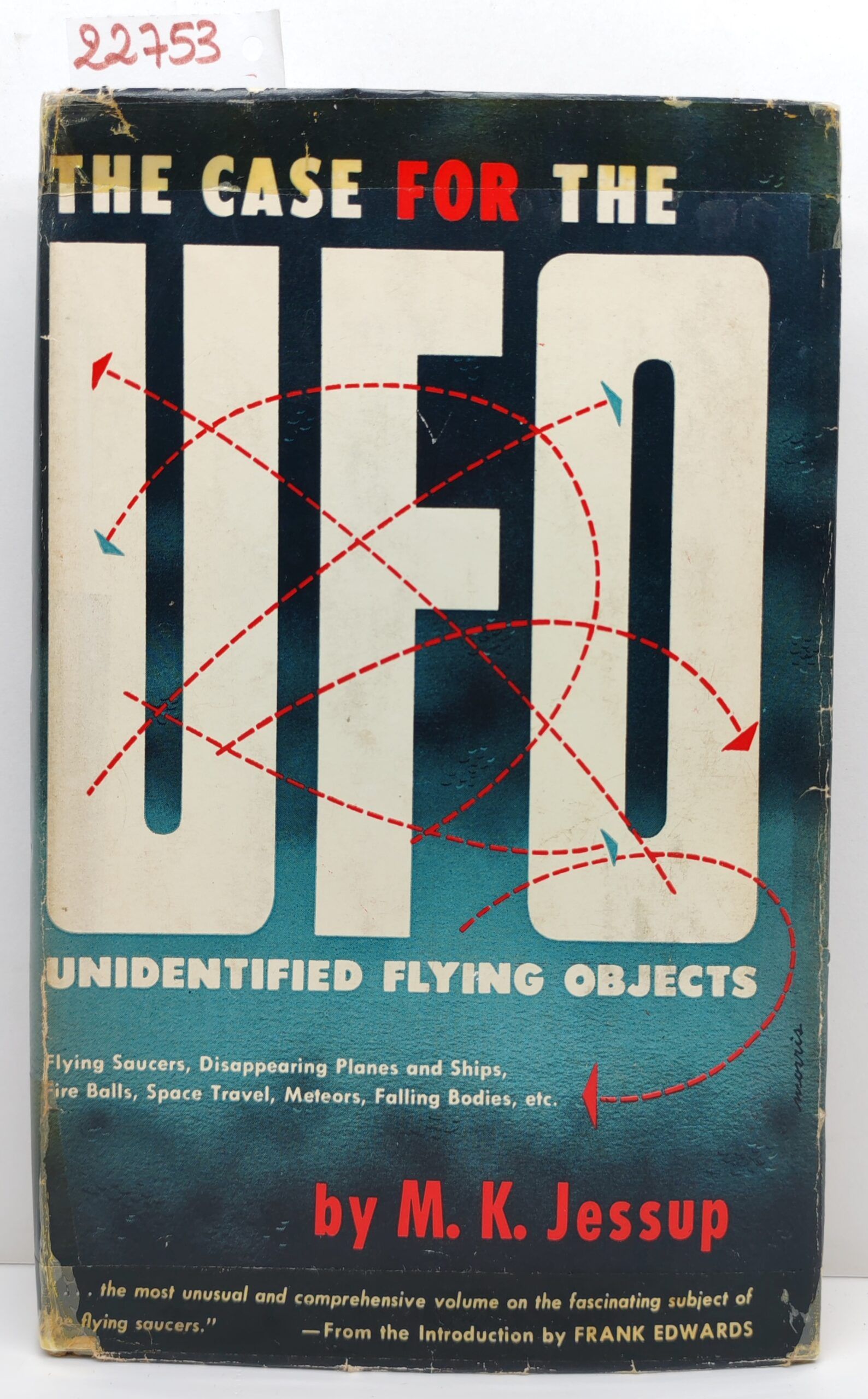M. K. Jessup The case for the UFO unidentified Flying …