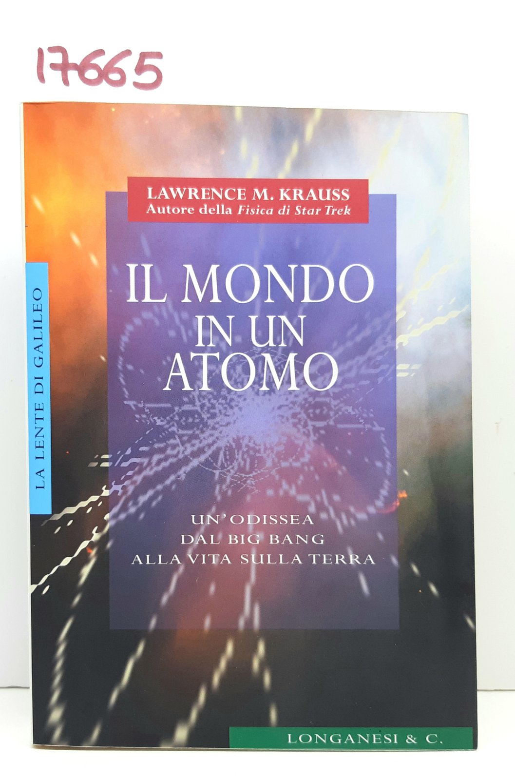M. Kraus Il mondo in un atomo Longanesi 2003