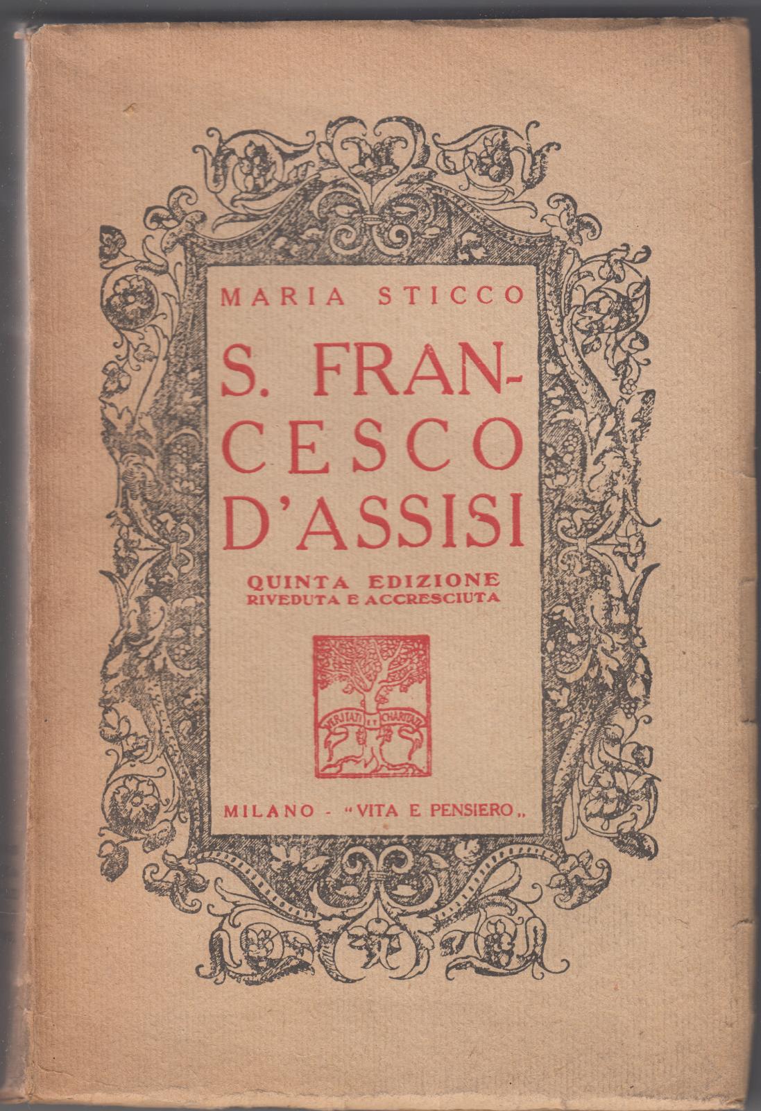 M. Sticco- S. Francesco D'assisi- Milano Vita E Pensiero 1937-L3750