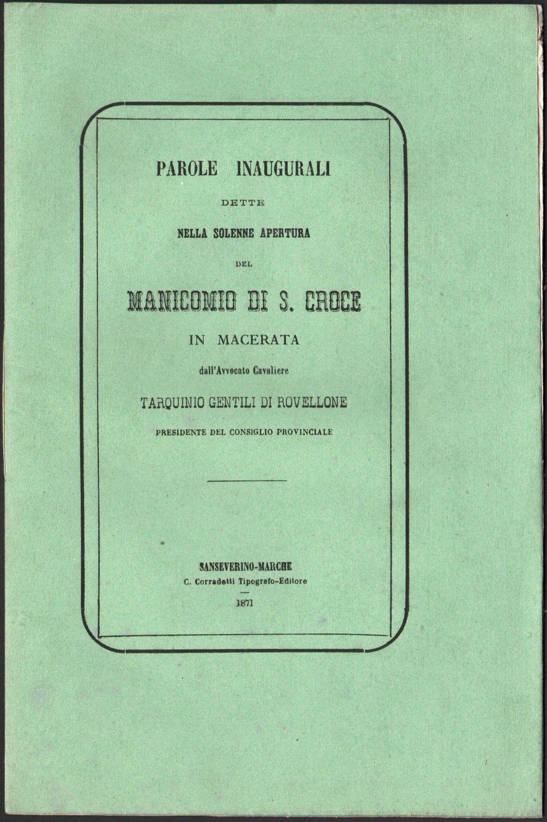 Macerata-Parole Inaugurali Solenne Apertura Del Manicomio Di S. Croce-1871
