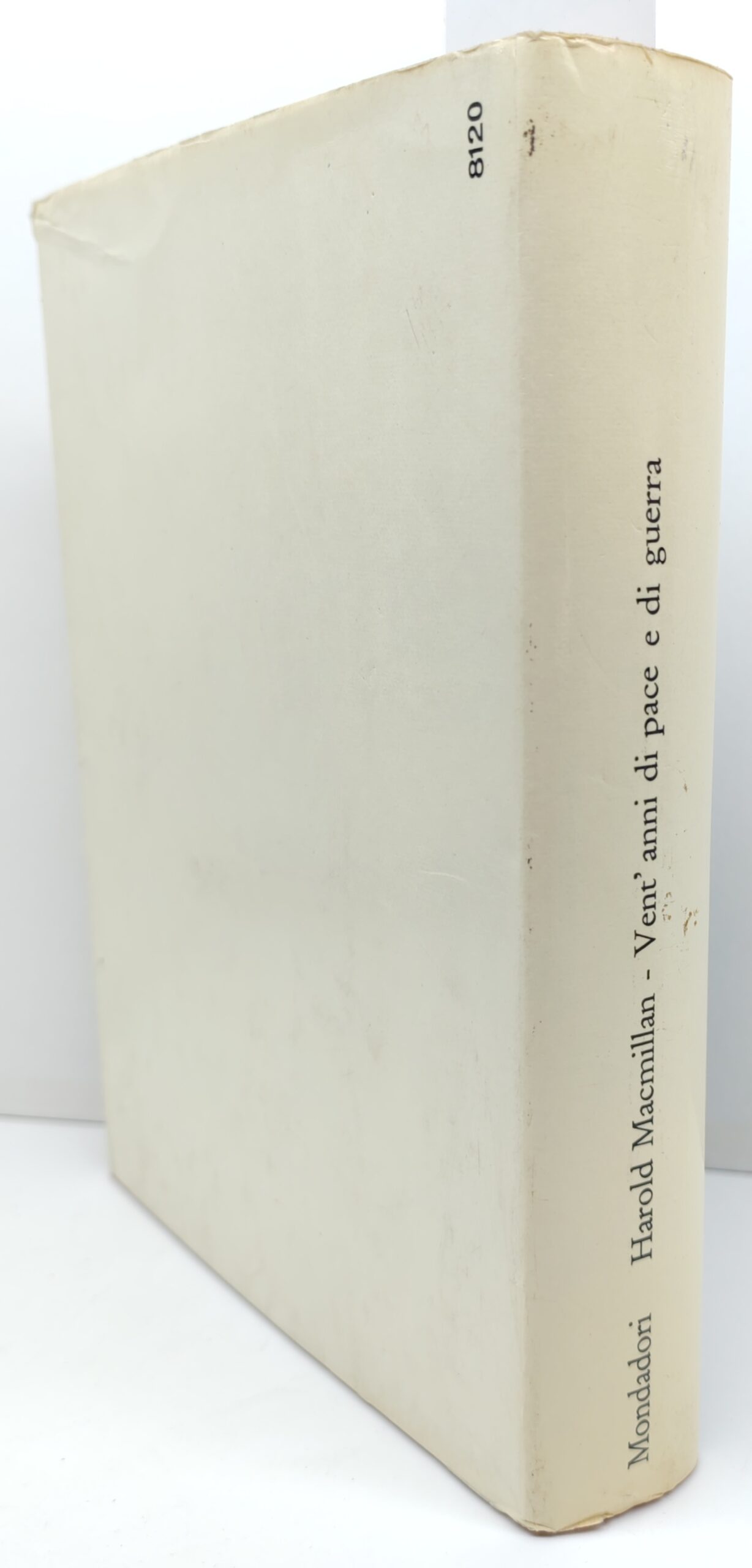 Macmillan Vent'anni di pace e di guerra Mondadori 1° ed. …