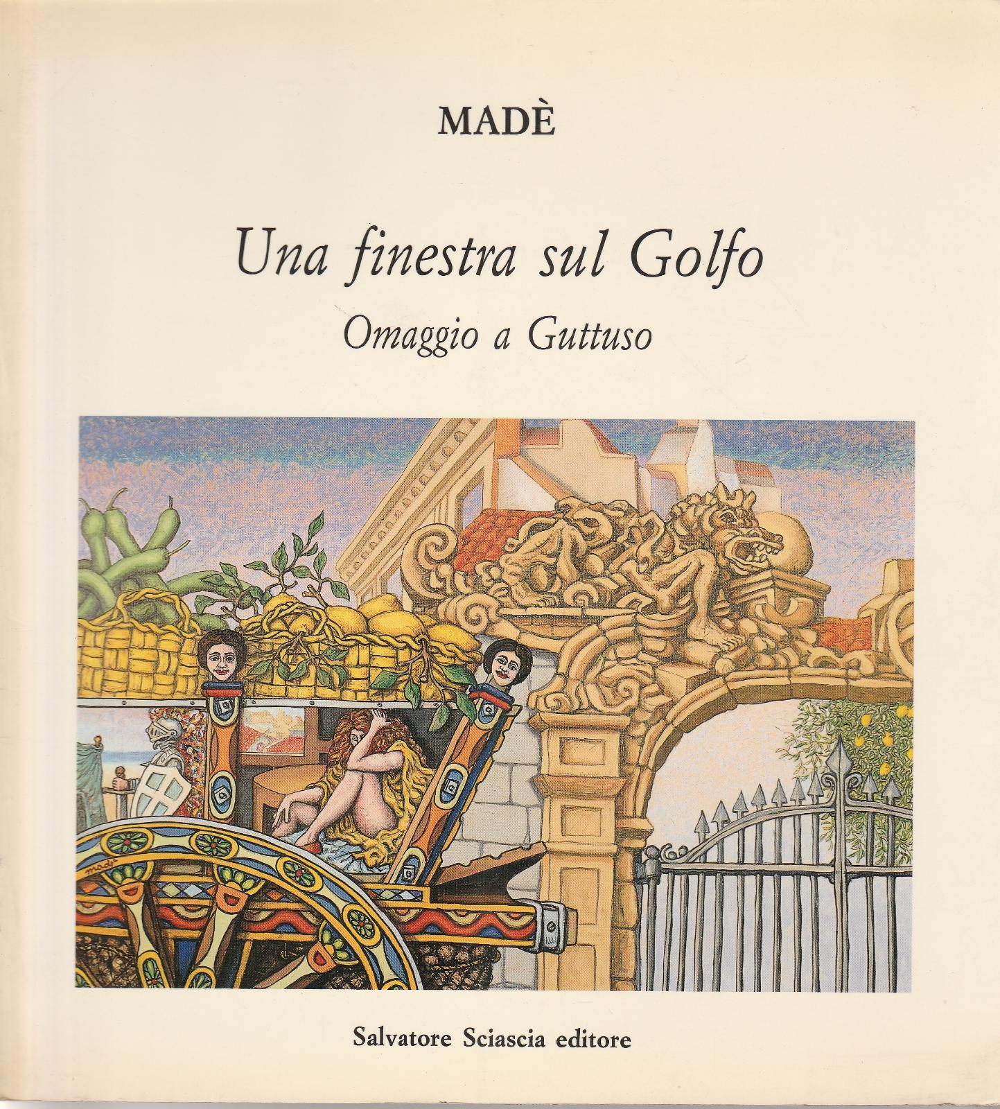 MadË Una Finestra Sul Golfo Omaggio A Guttuso 1989 6135
