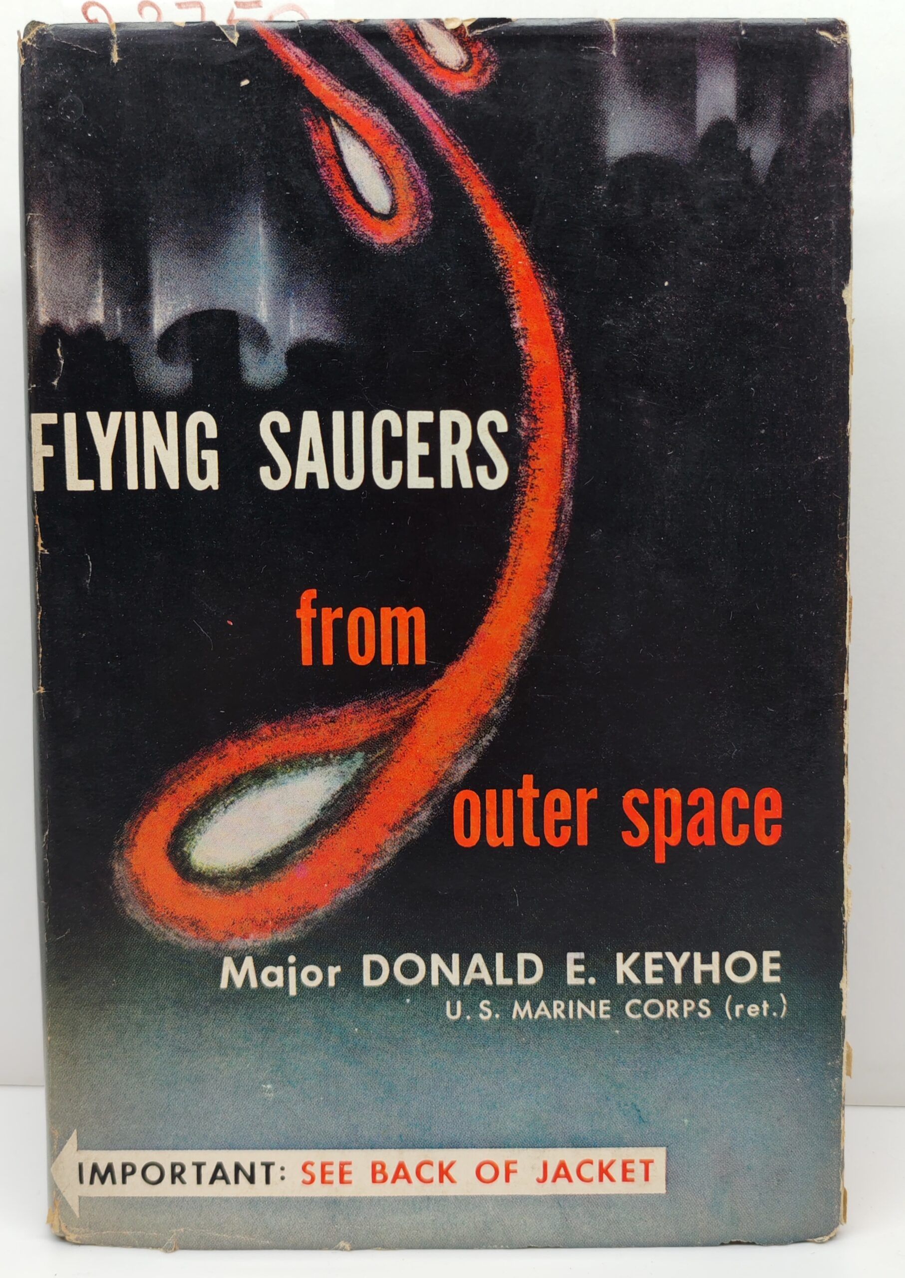 Major Donald, E. Keyhoe, Planning saucers from outer space Henry …