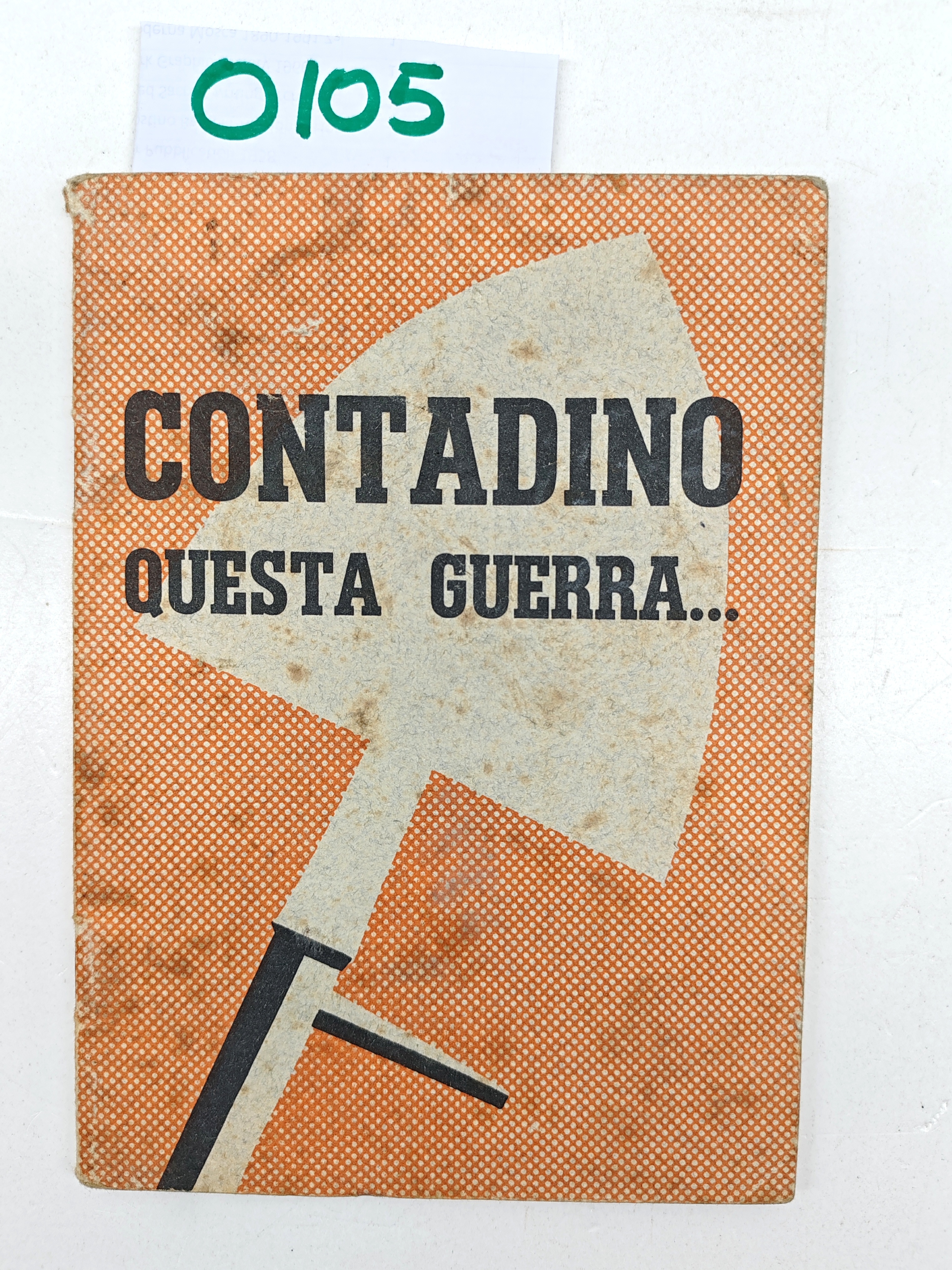 Contadino questa guerra opuscolo di propaganda di Manlio Pompei editrice …